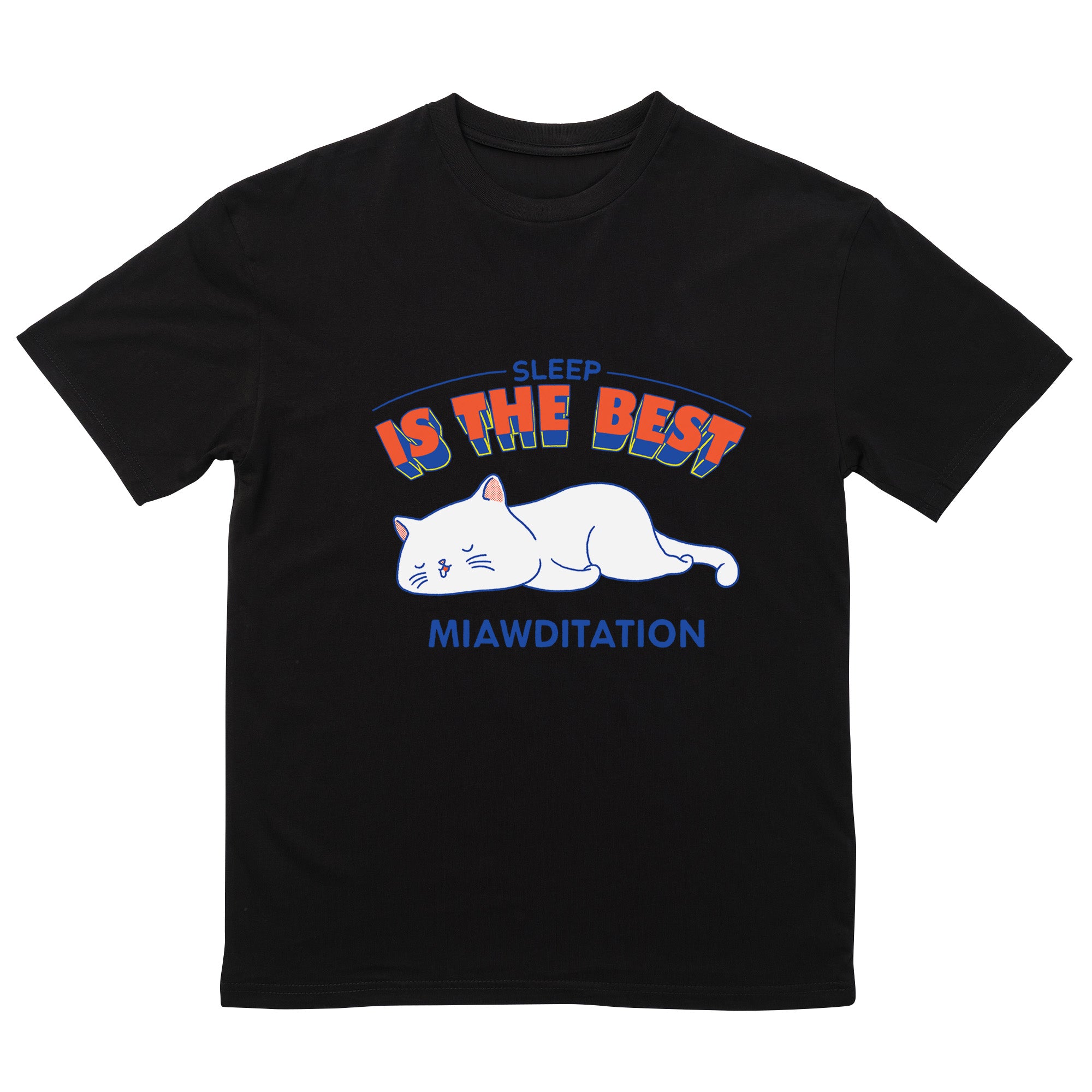 Sleep is The Best Miawditation T-Shirt