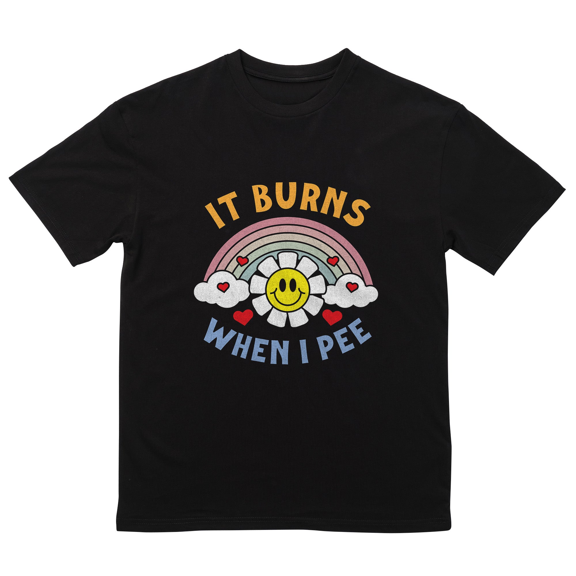 It Burns When I Pee T-Shirt