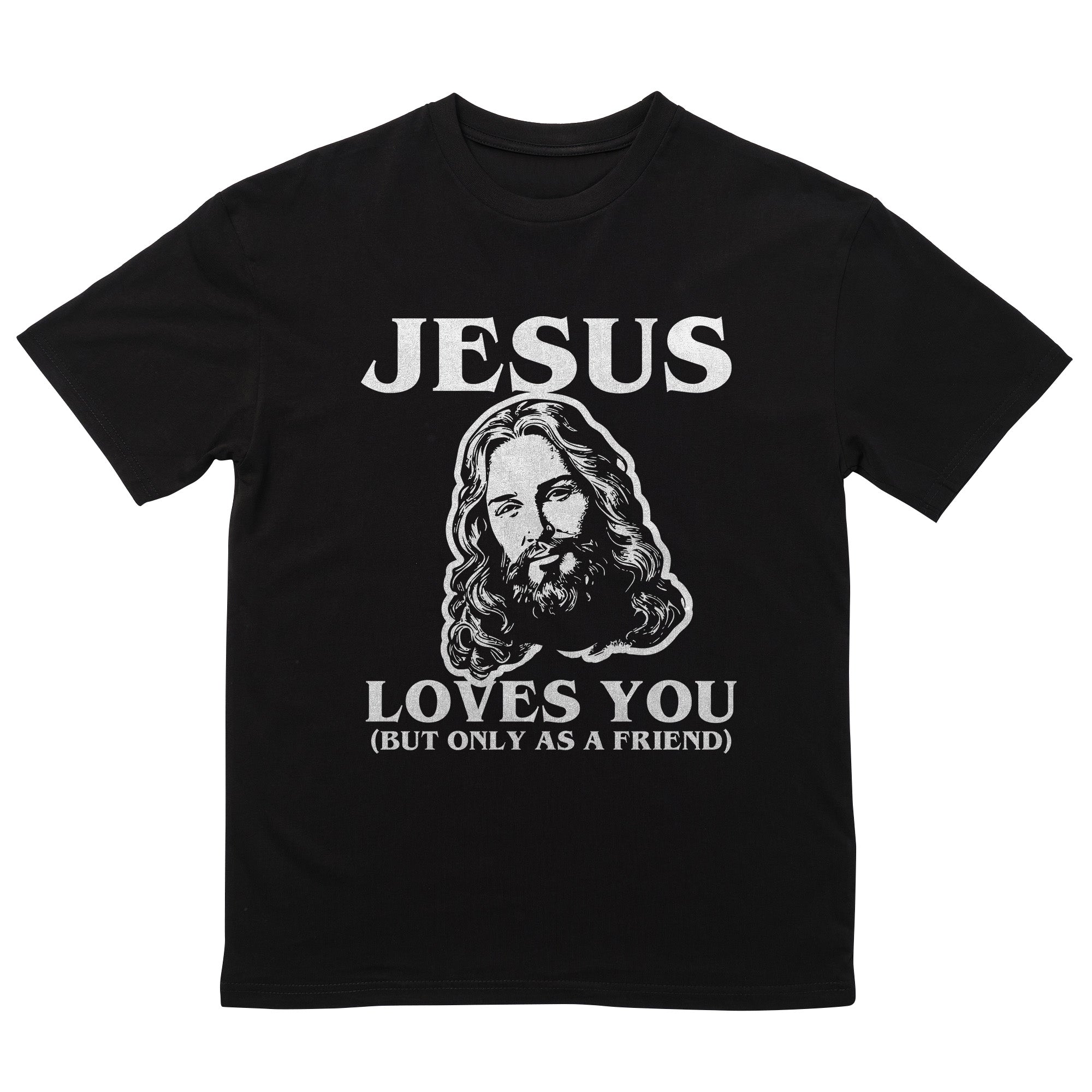 Jesus Loves You T-Shirt