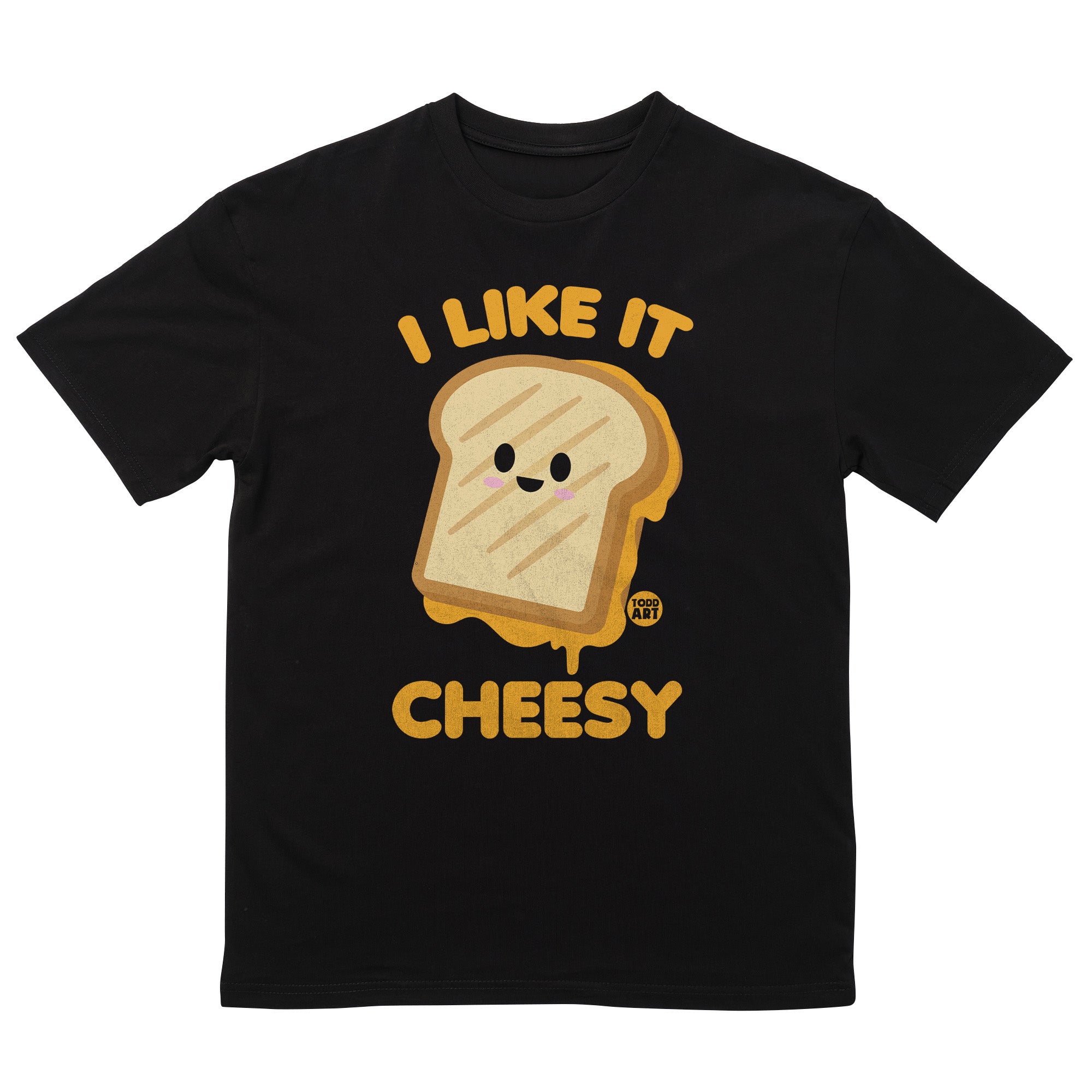 Like It Cheesy T-Shirt