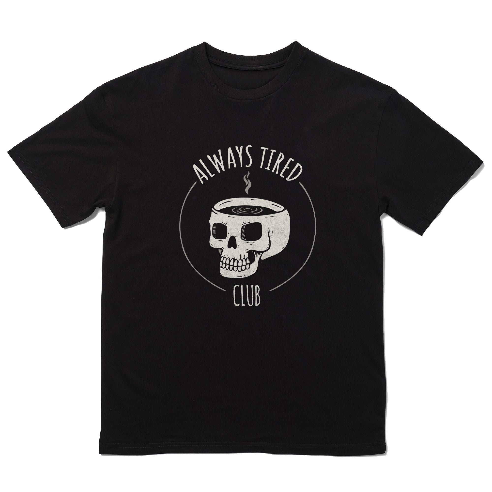 Always Tired Club T-Shirt