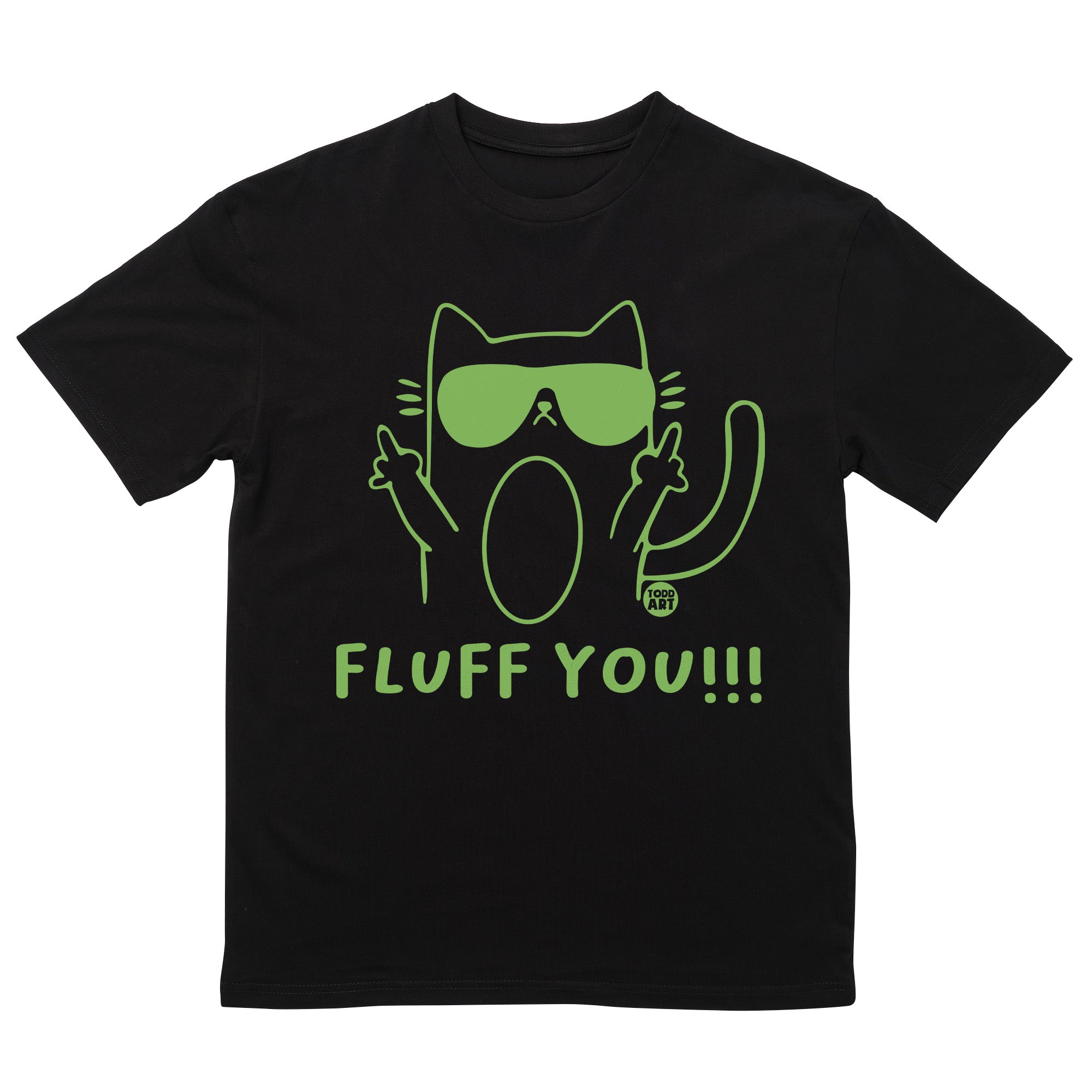 Fluff You T-Shirt