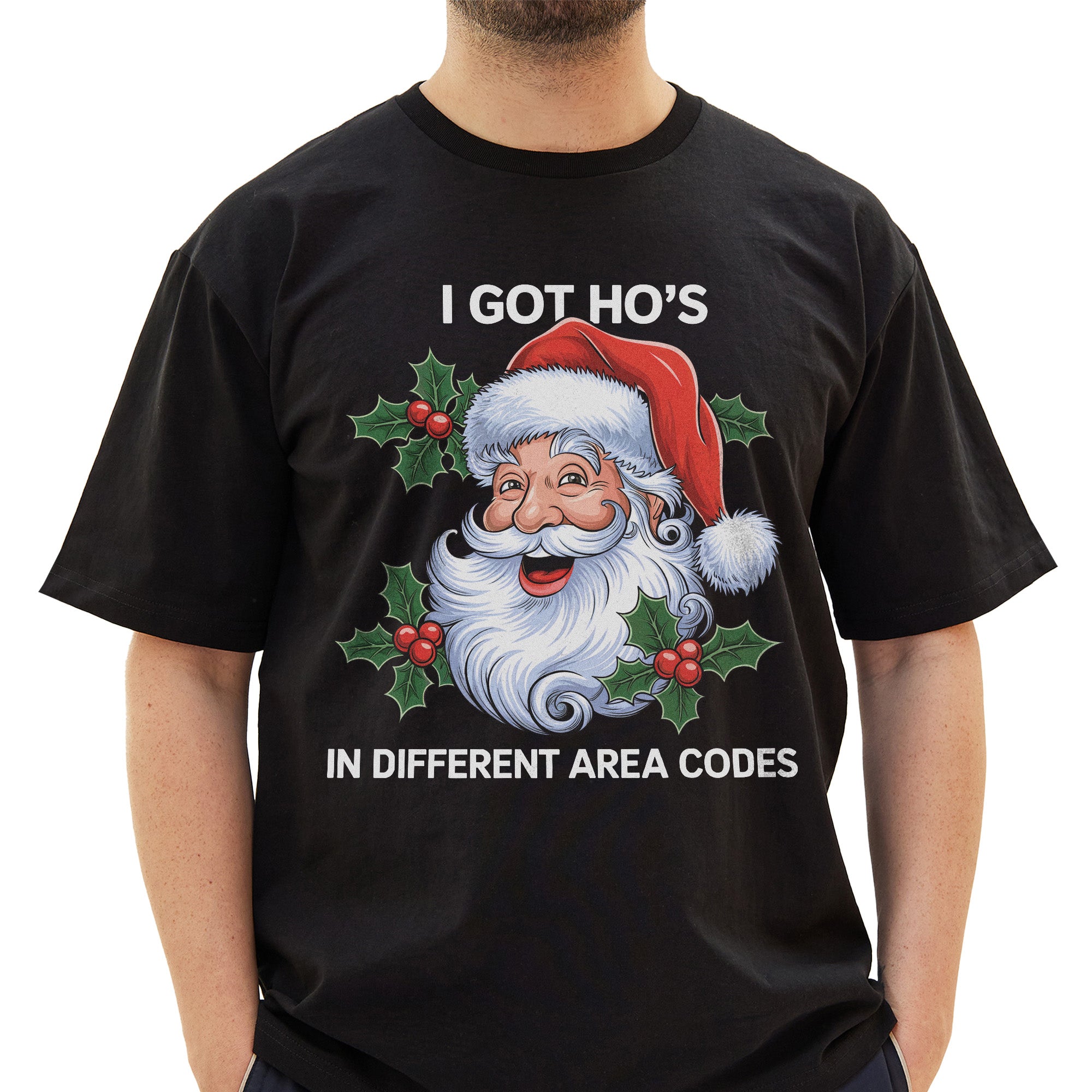 I've Got Ho's T-Shirt