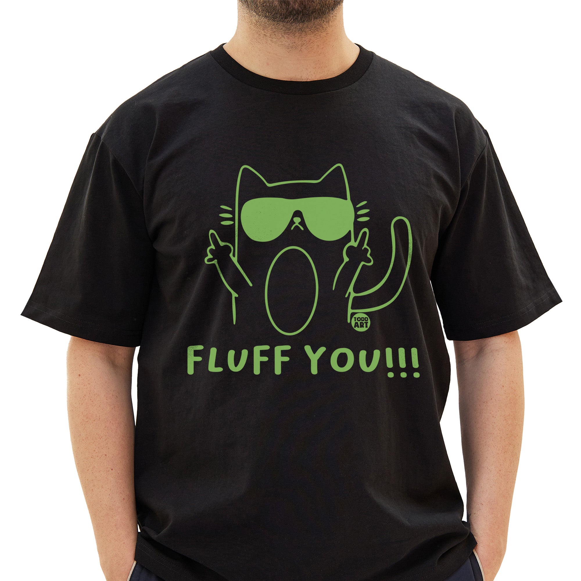 Fluff You T-Shirt