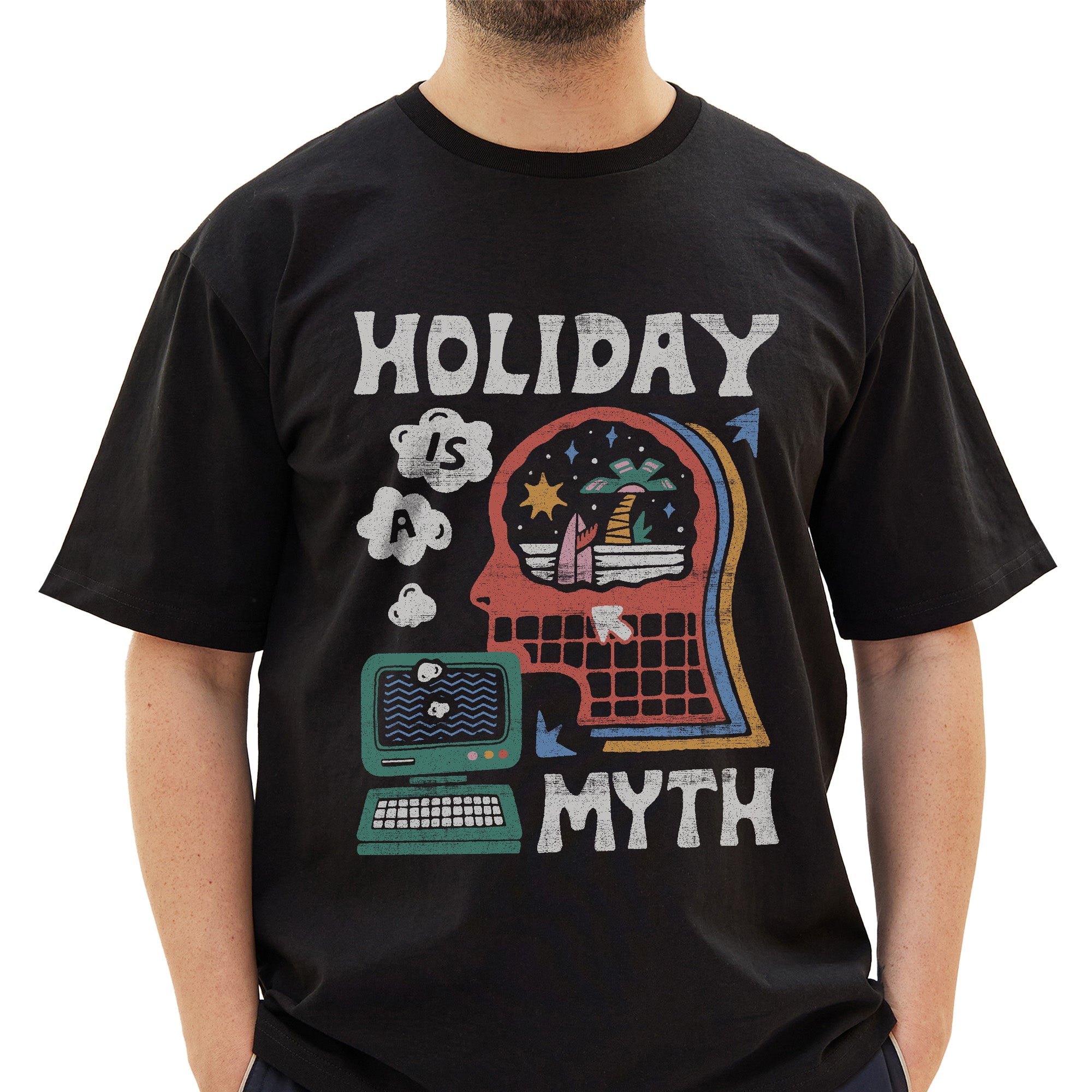 Holiday Is A Myth T-Shirt