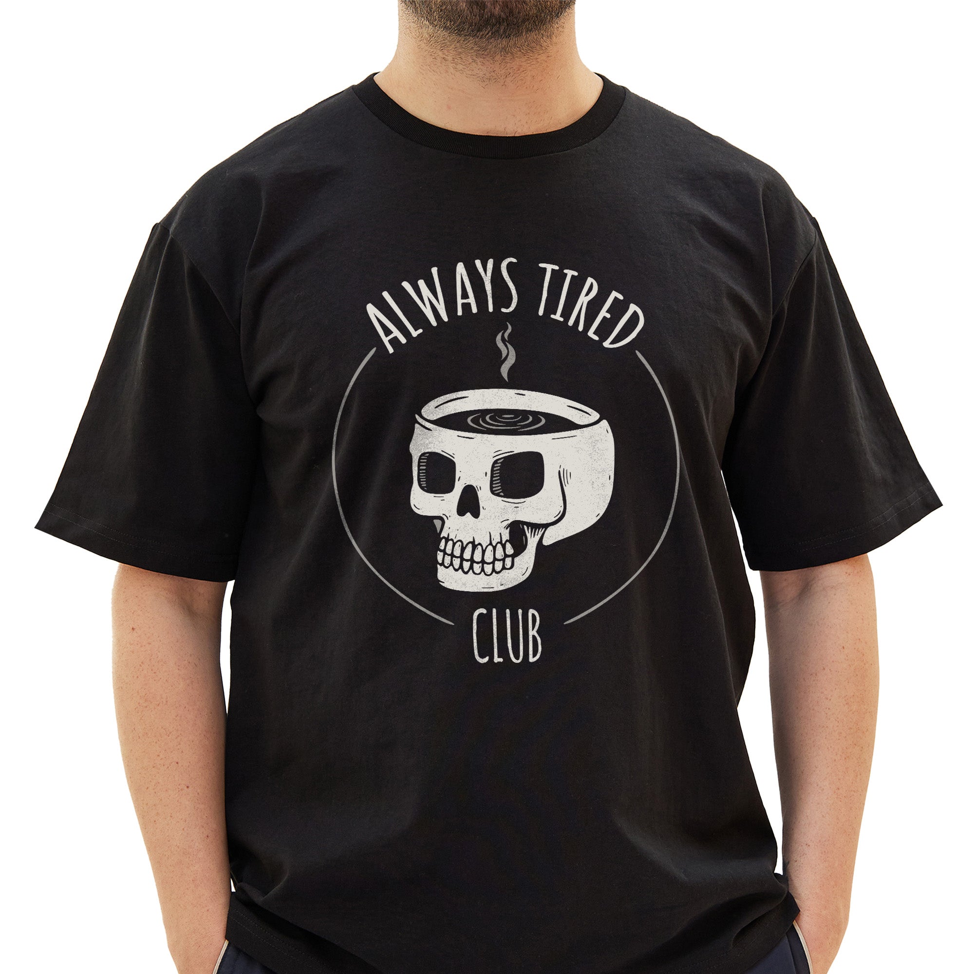 Always Tired Club T-Shirt