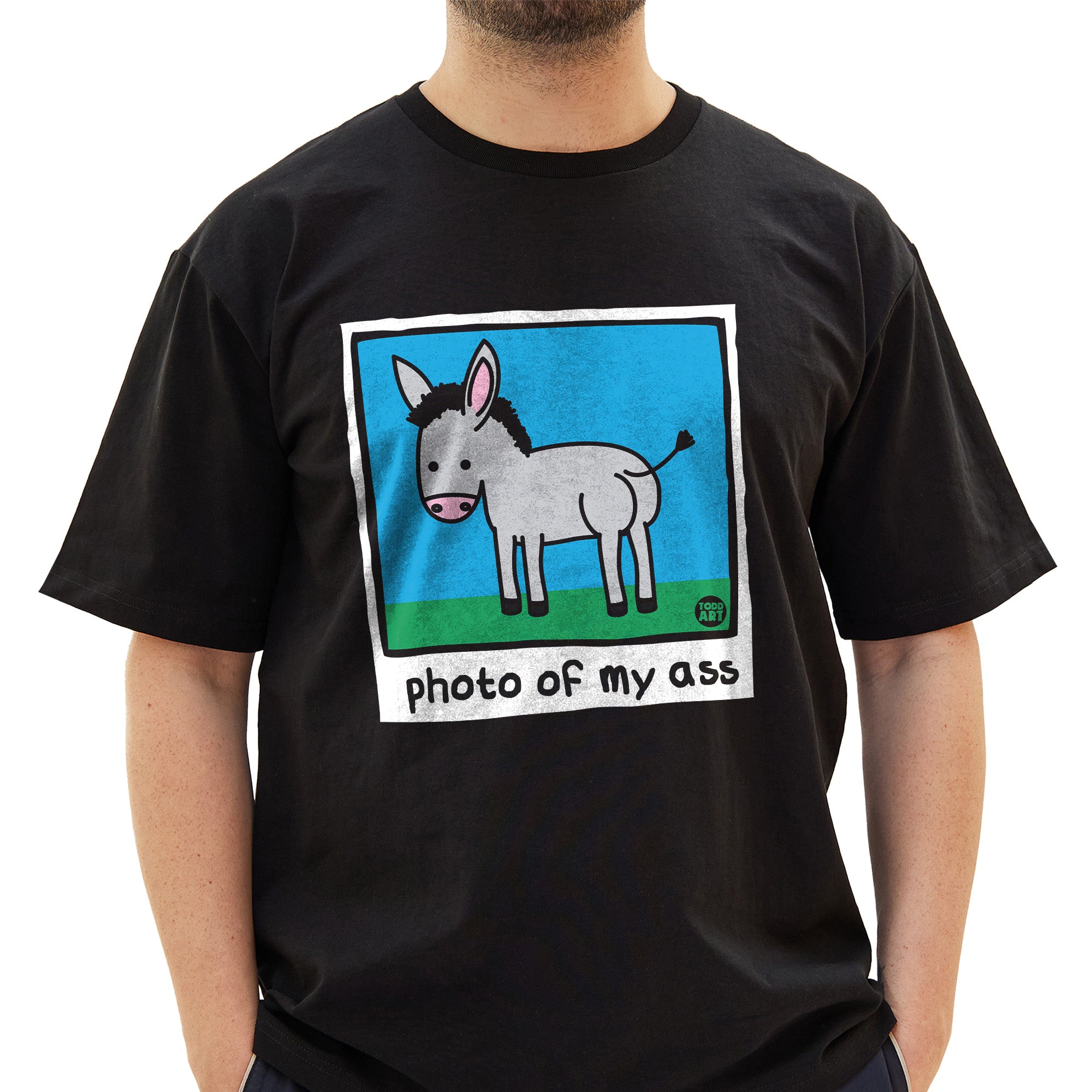 Photo Of My Ass T-Shirt