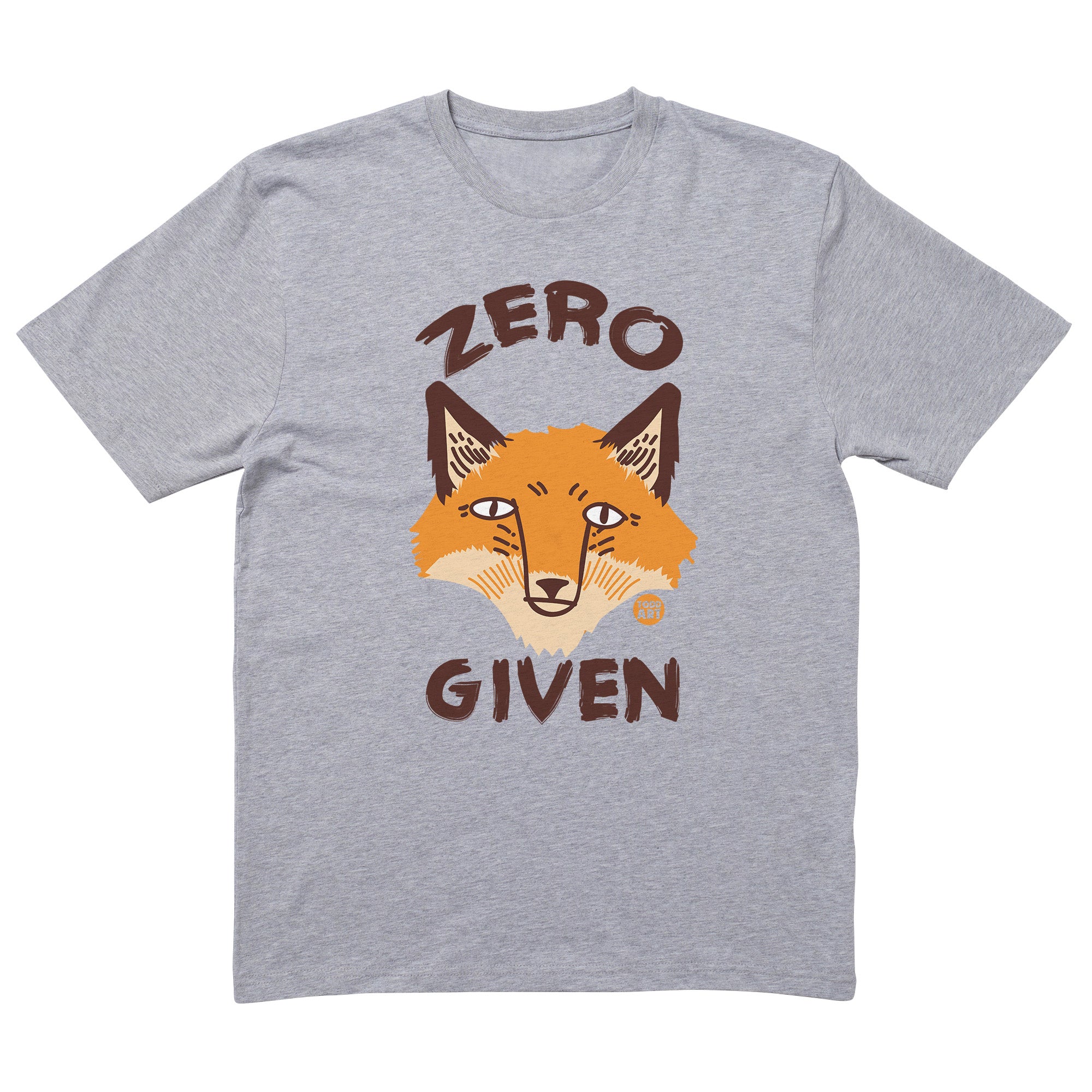 Zero Fox Given T-Shirt