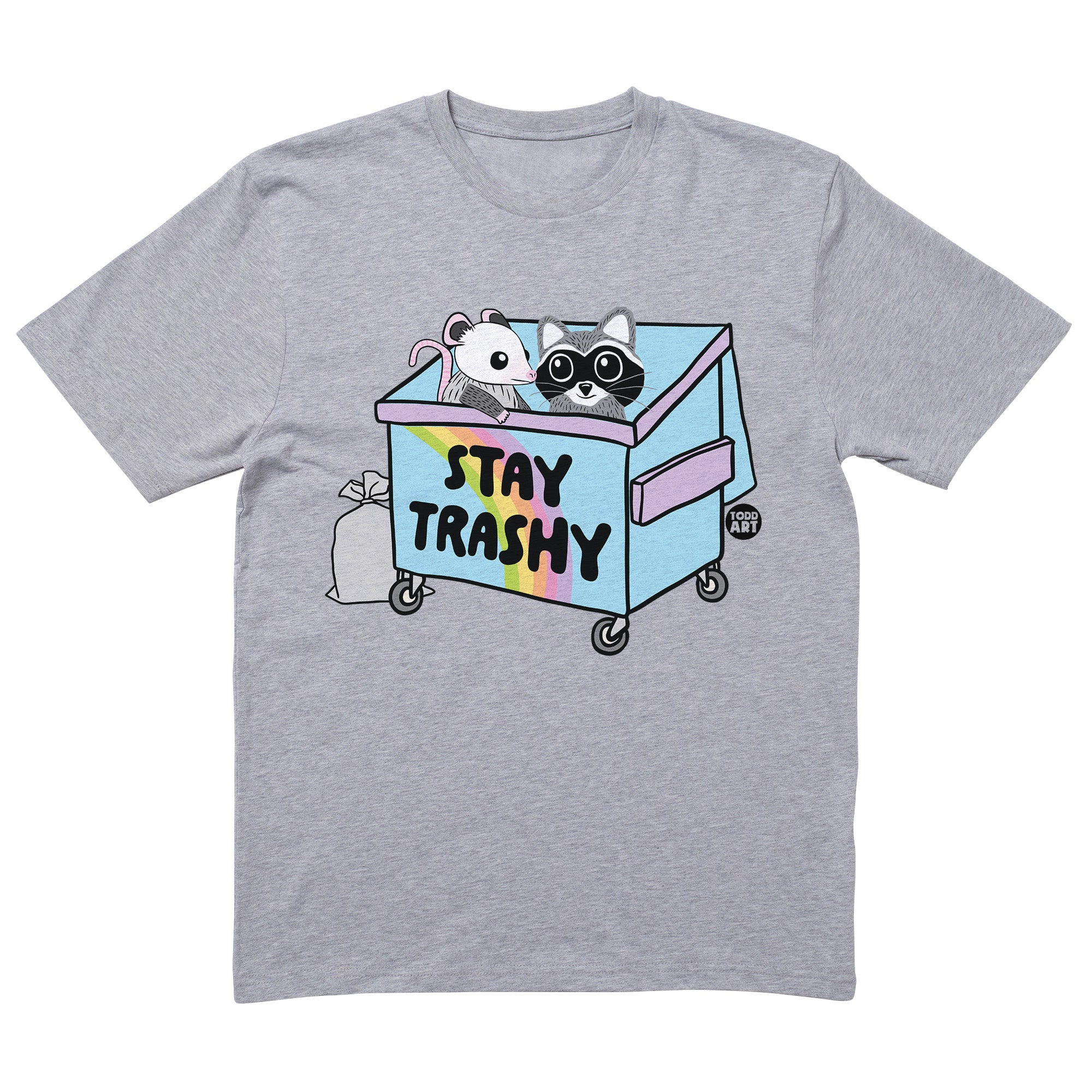 Stay Trashy T-Shirt