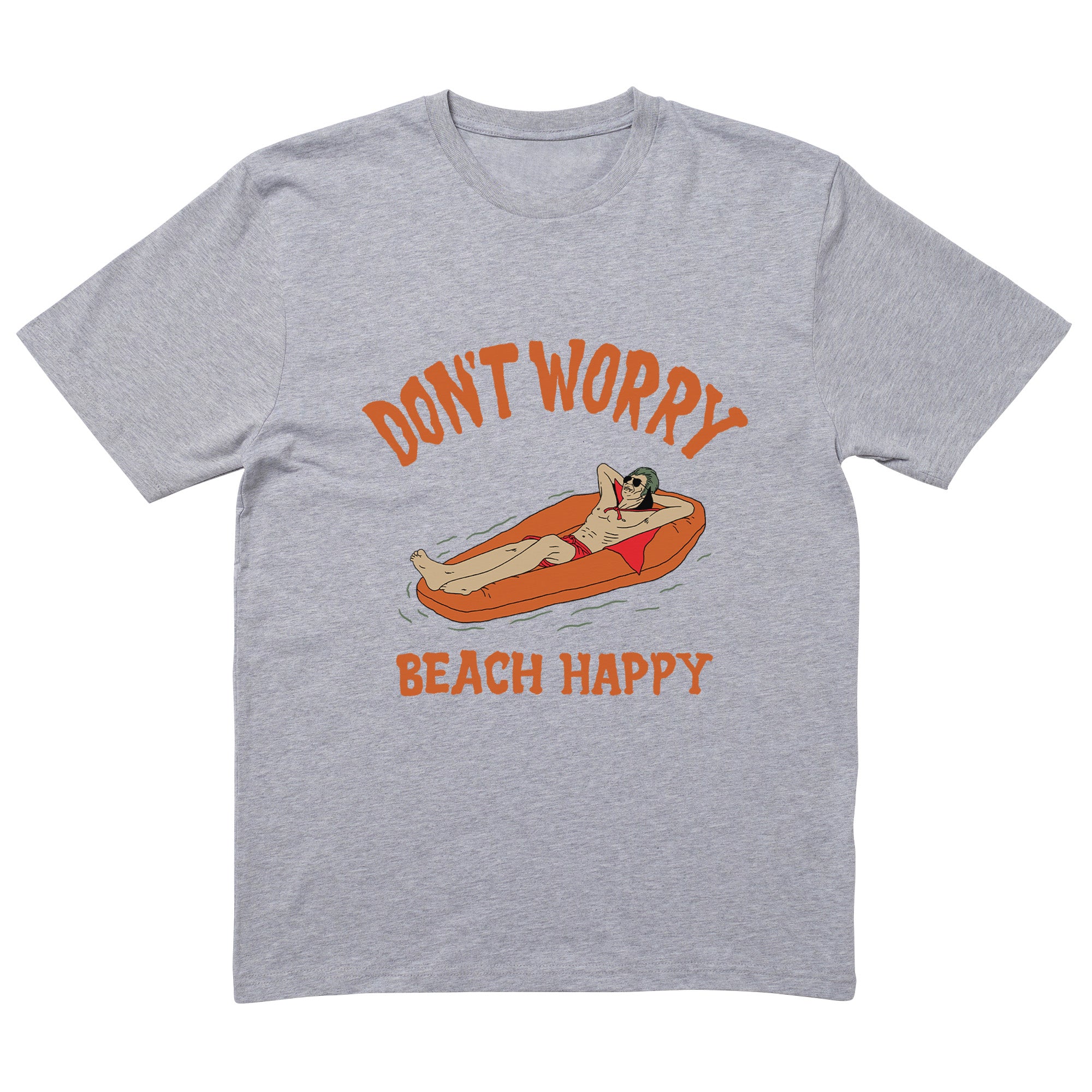 Dont Worry Beach Happy T-Shirt