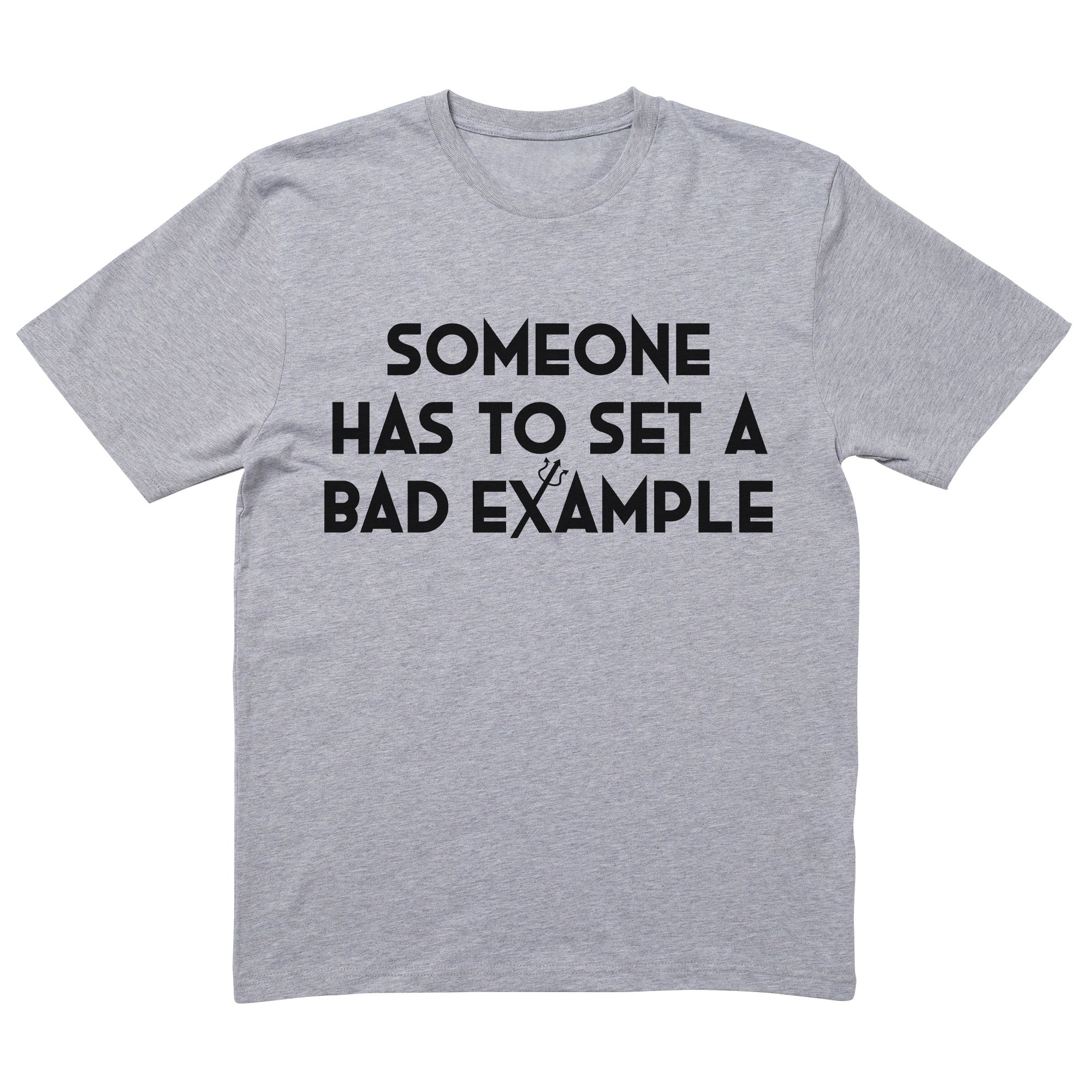 Bad Example T-Shirt