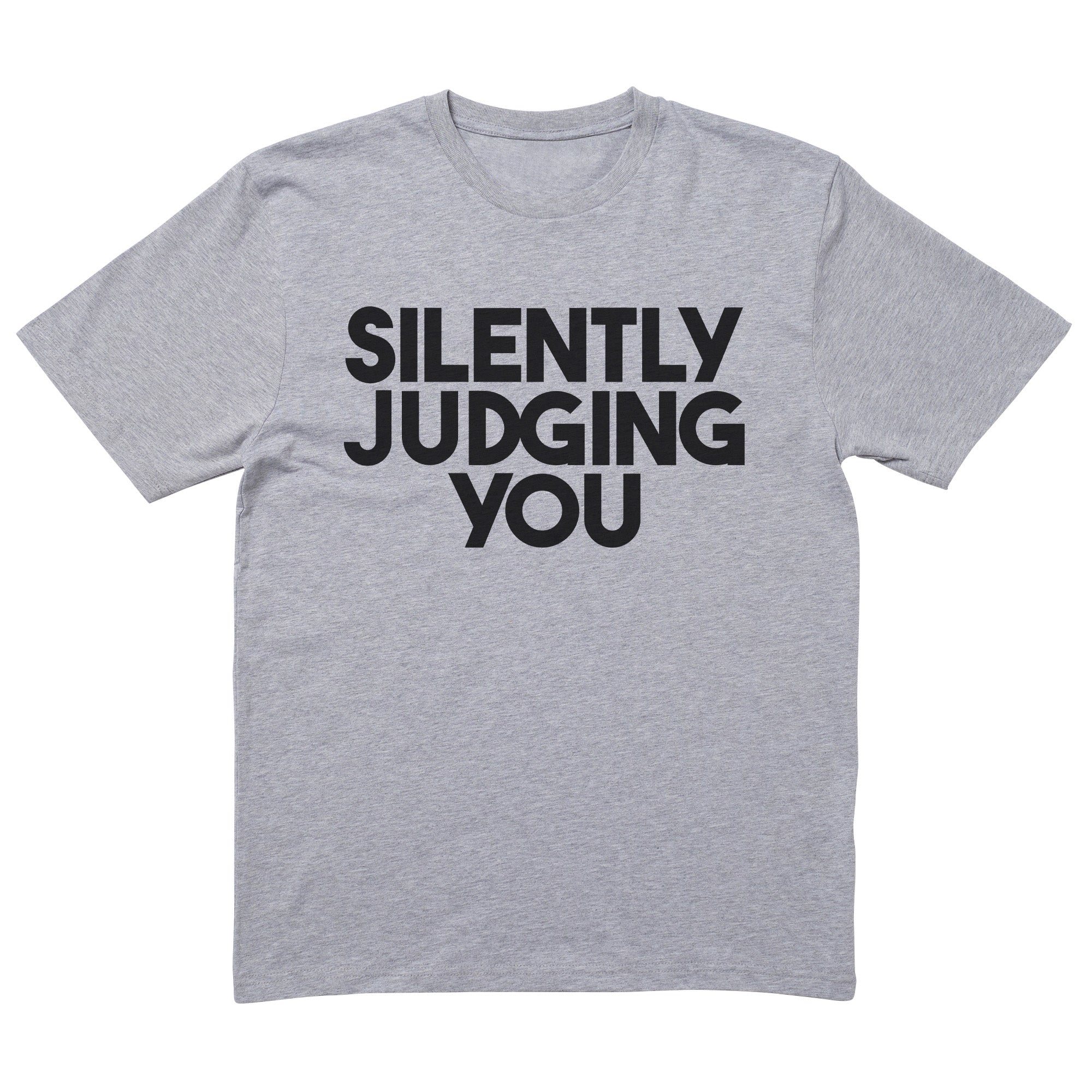 Silently Judging You T-Shirt