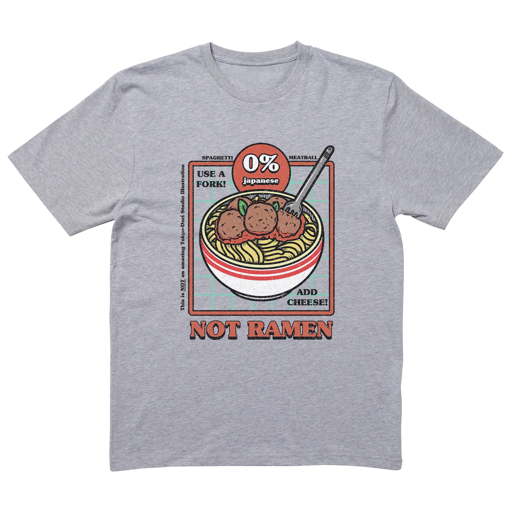 Not Ramen T-Shirt