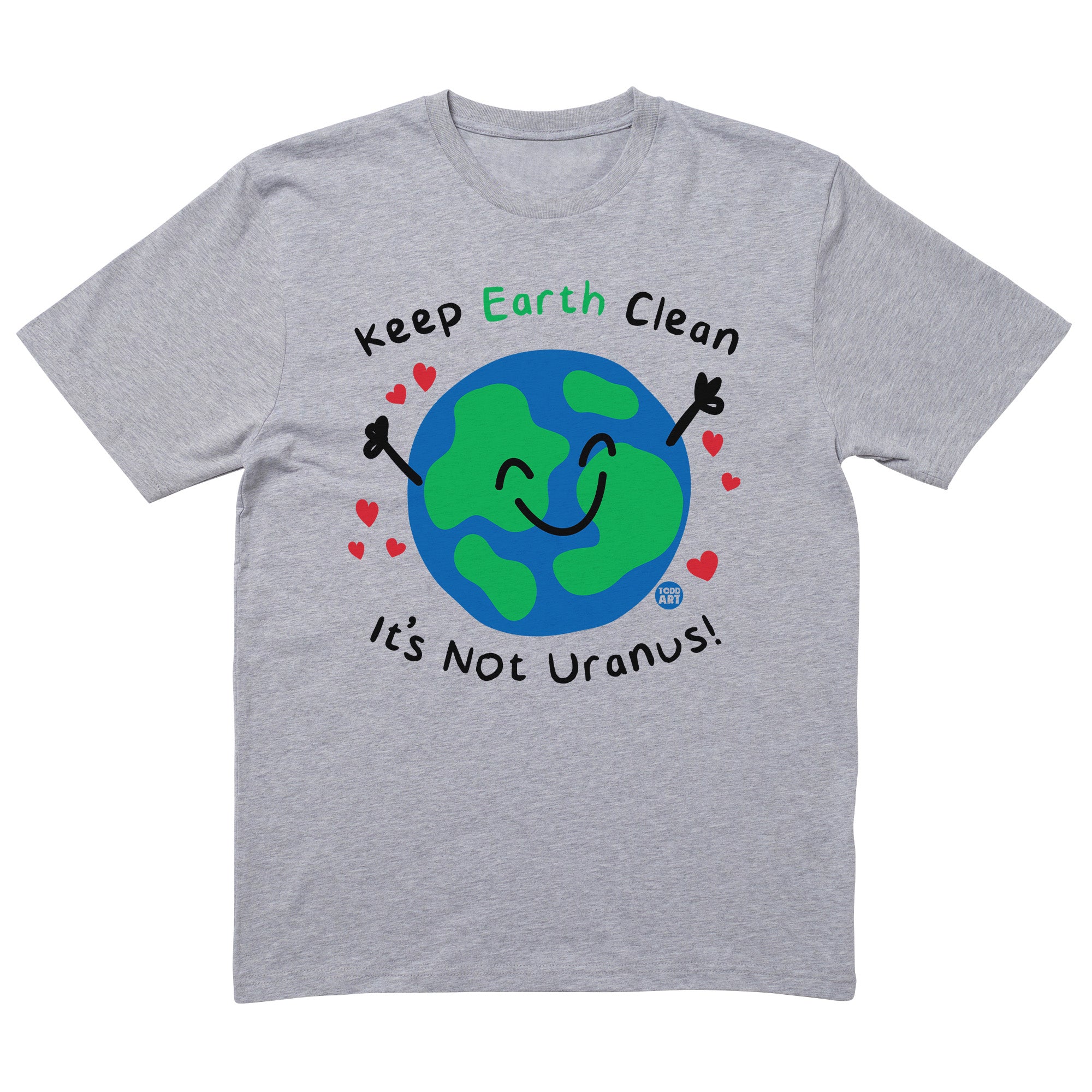 Keep Earth Clean T-Shirt