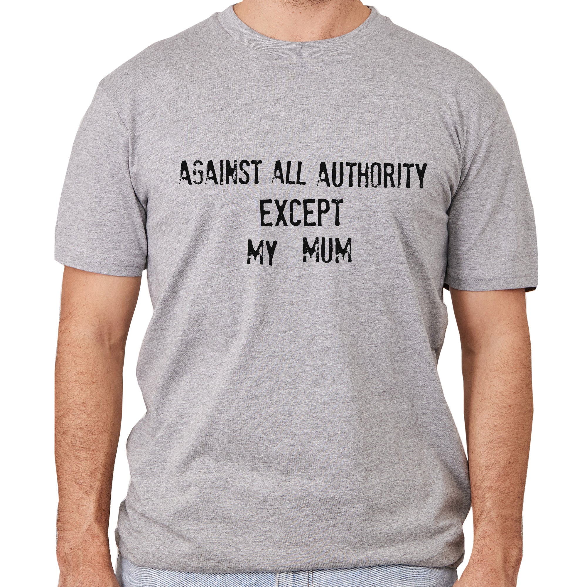 Against All Authority T-Shirt