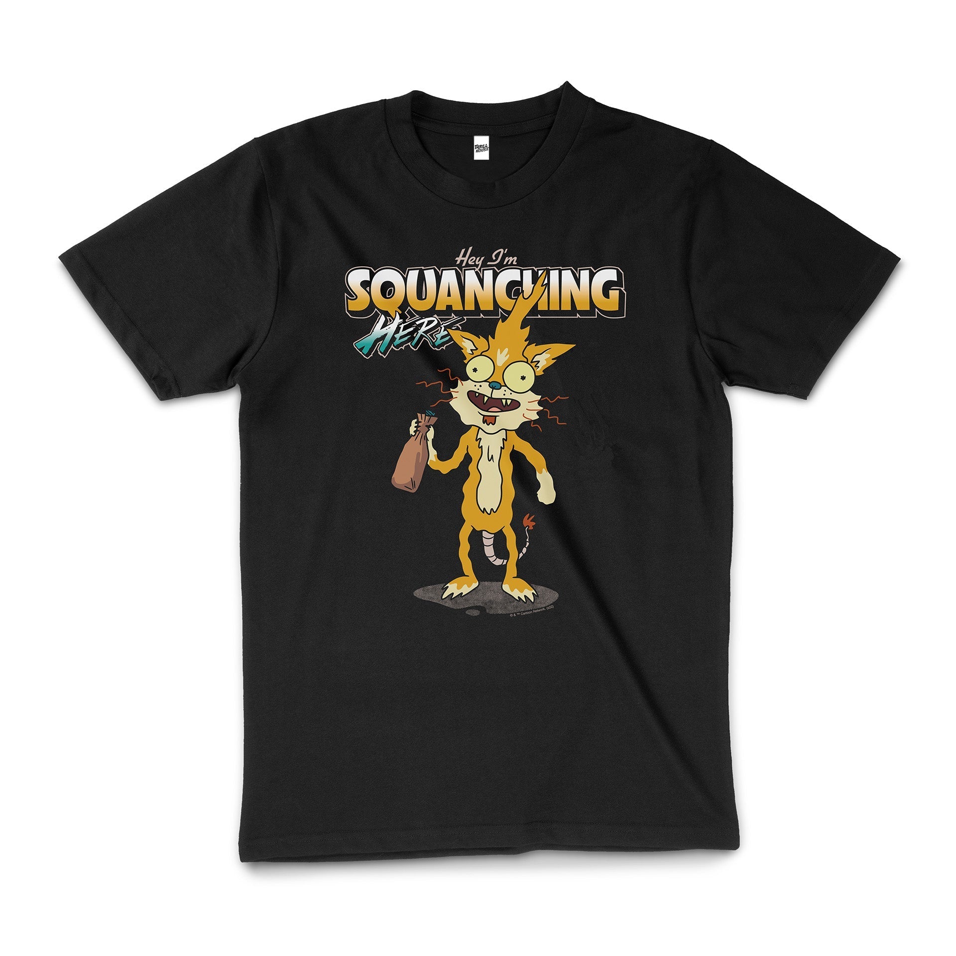 Rick And Morty Hey I'm Squanching Squanchy Funny Cartoon Slogan Licensed Cotton T-Shirt