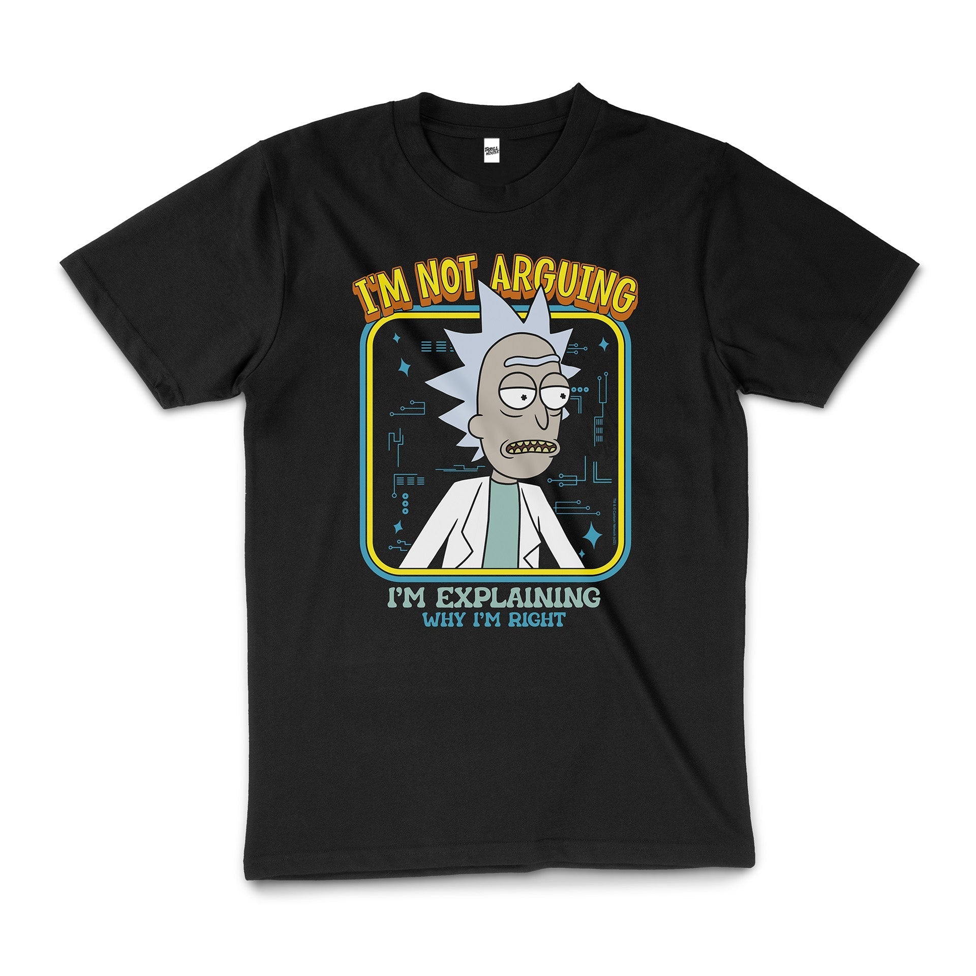 Rick And Morty I'm Not Arguing Funny Anti-Social Slogan Cotton T-Shirt