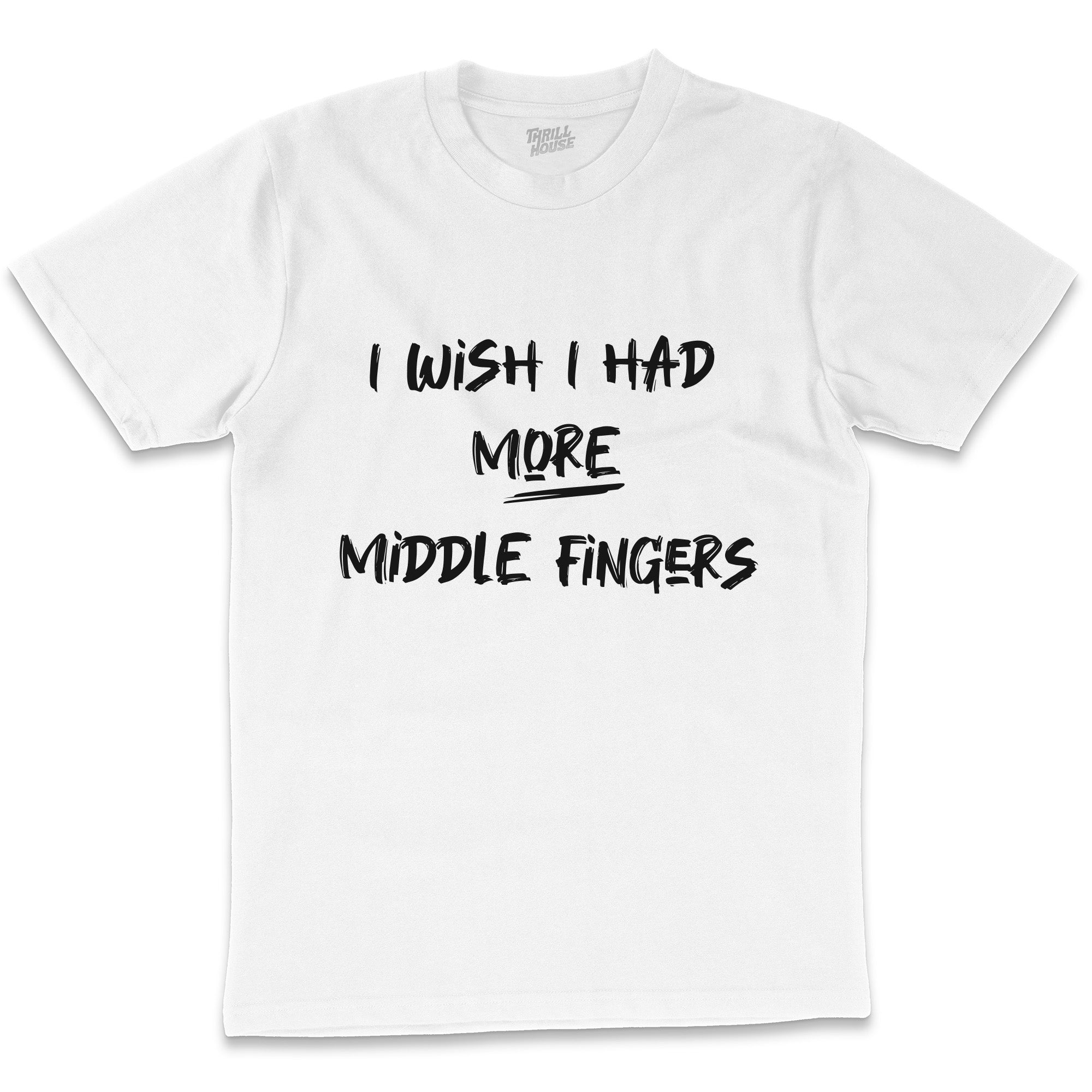 More Middle Fingers T-Shirt Australia Online White