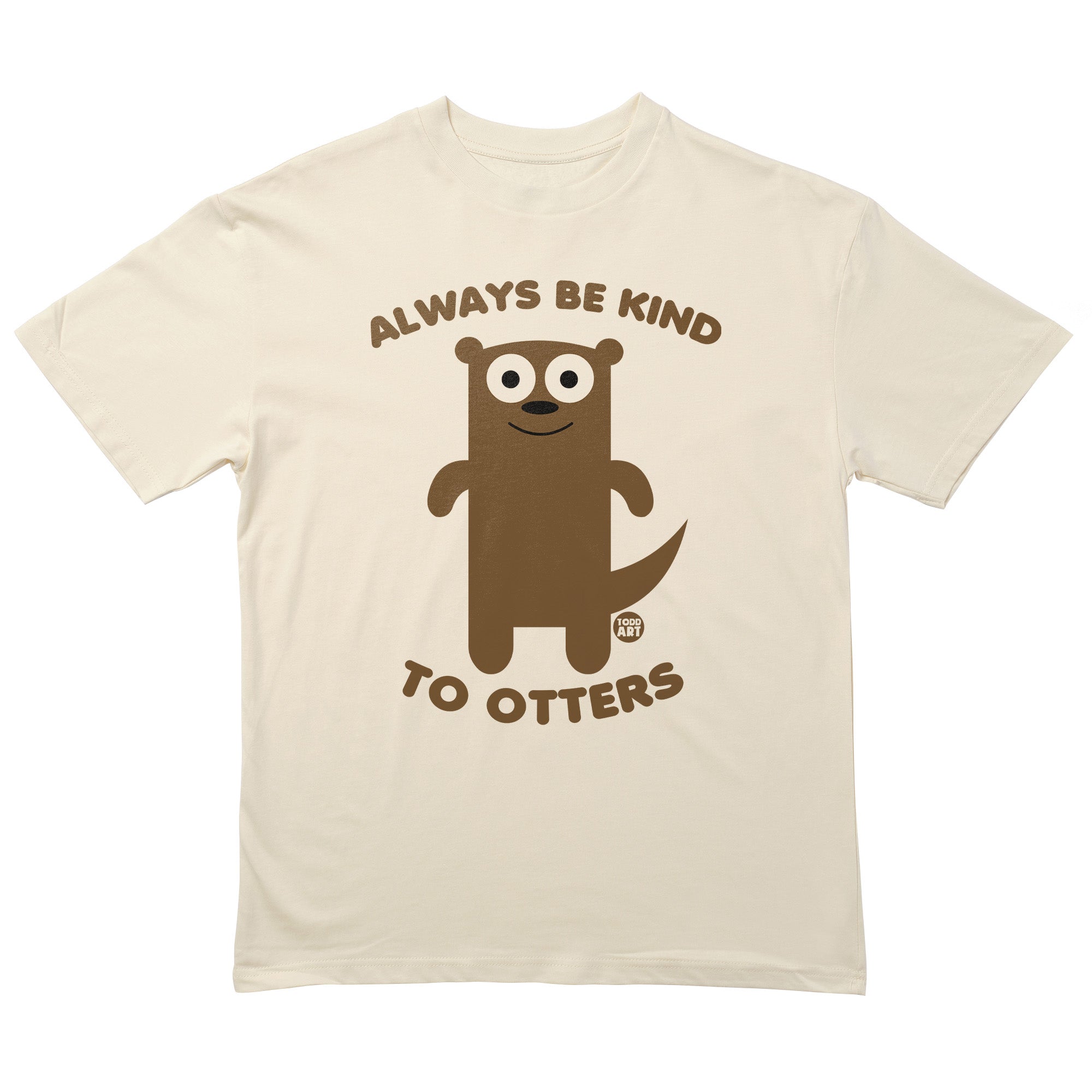 Always Kind To Otters T-Shirt