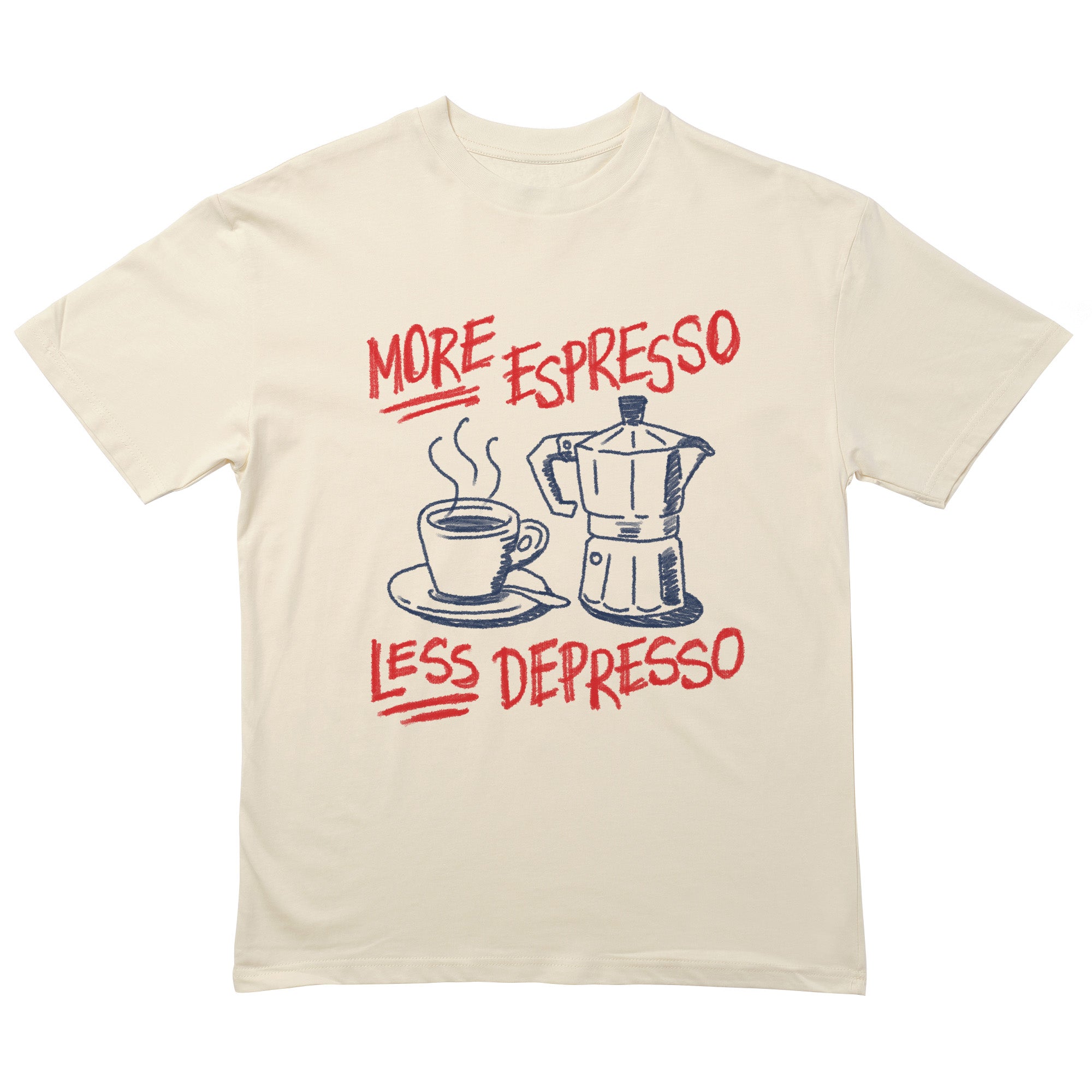 More Espresso T-Shirt