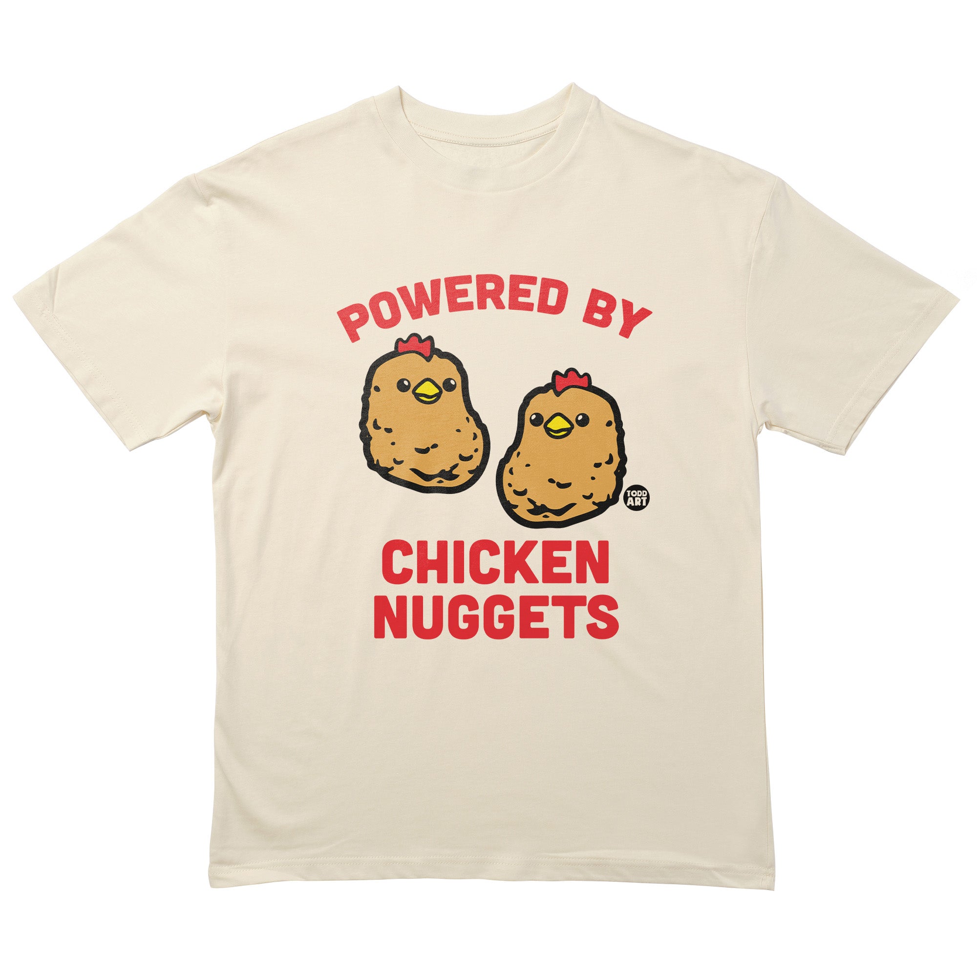 Powered Chicken Nuggets T-Shirt