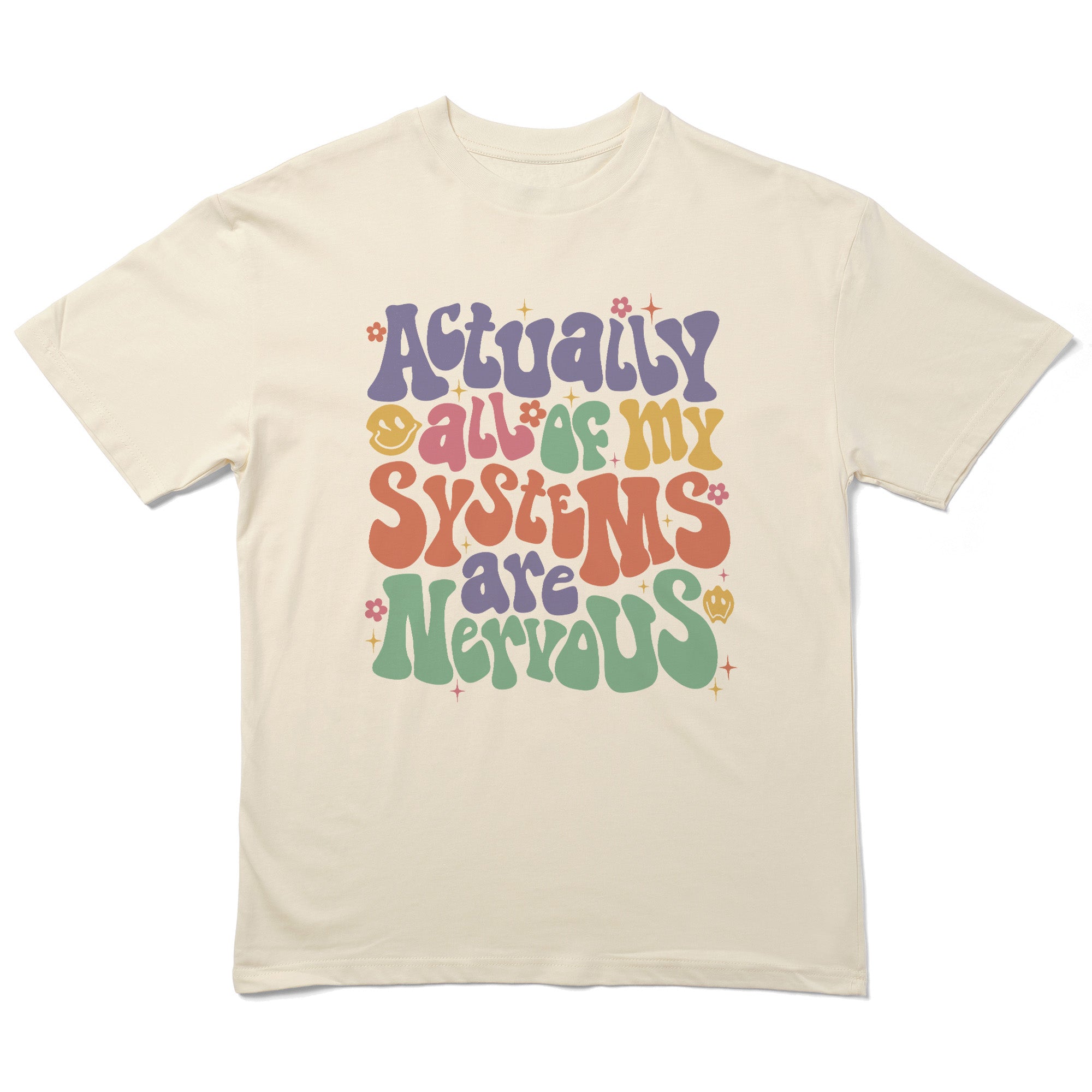 All My Systems Are Nervous T-Shirt