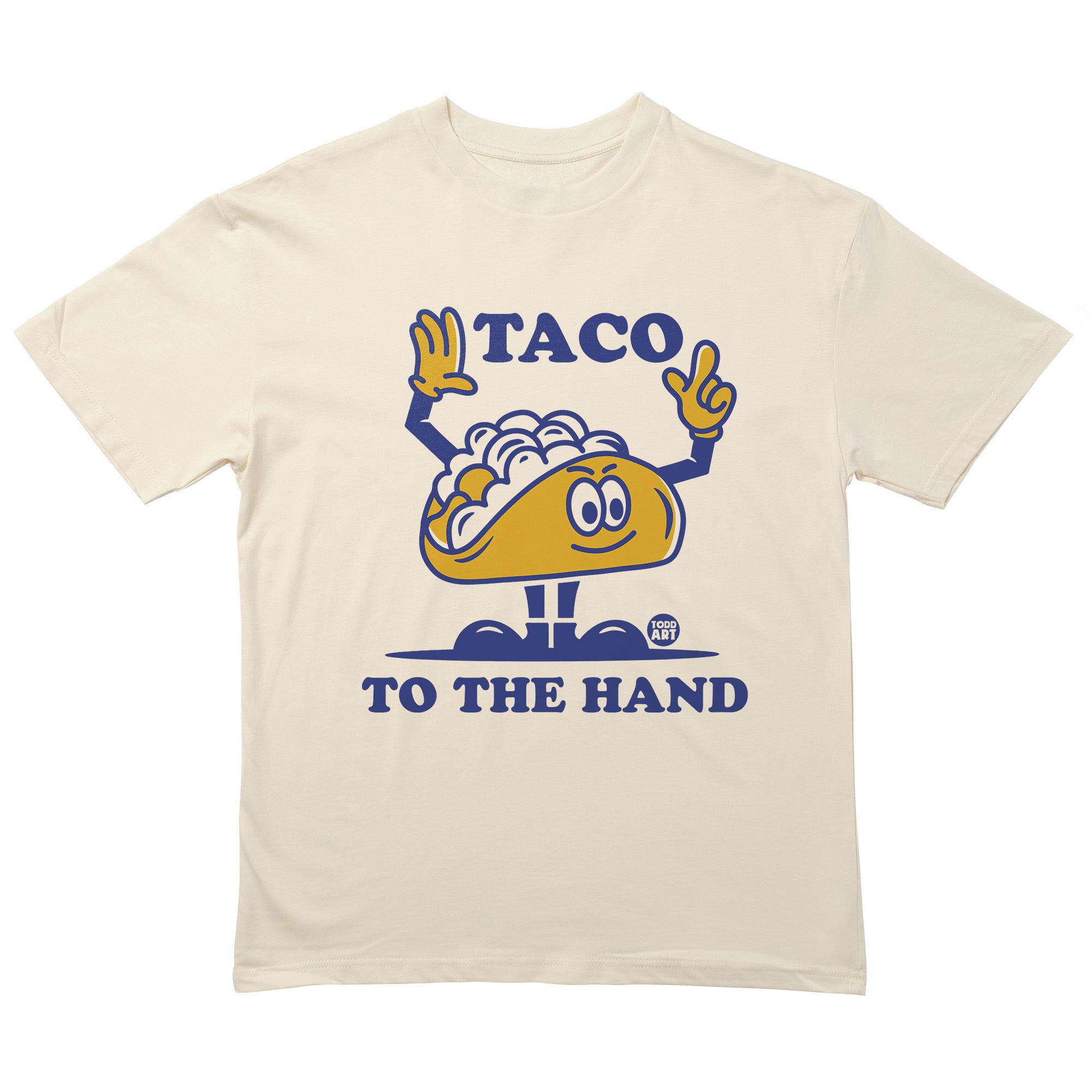 Taco To Hand T-Shirt