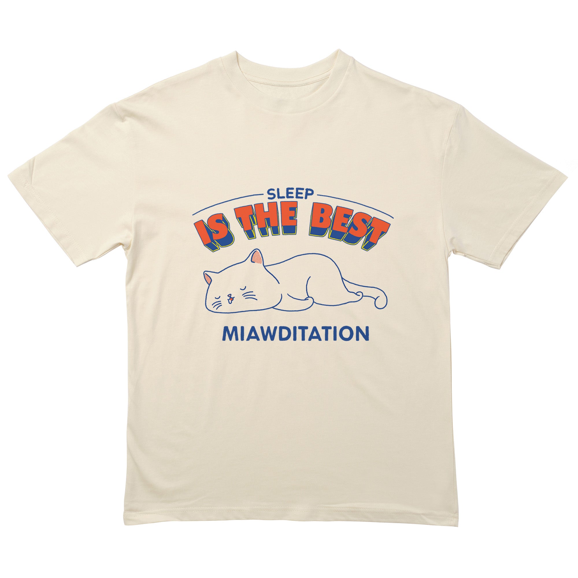 Sleep is The Best Miawditation T-Shirt