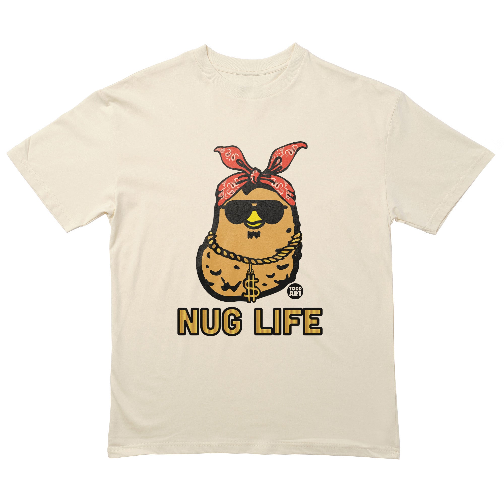 Nug Life T-Shirt