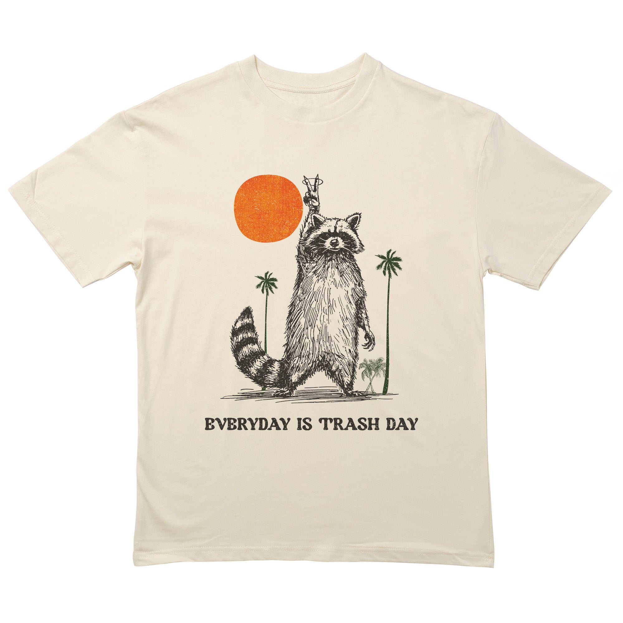 Everyday Is Trash Day T-Shirt