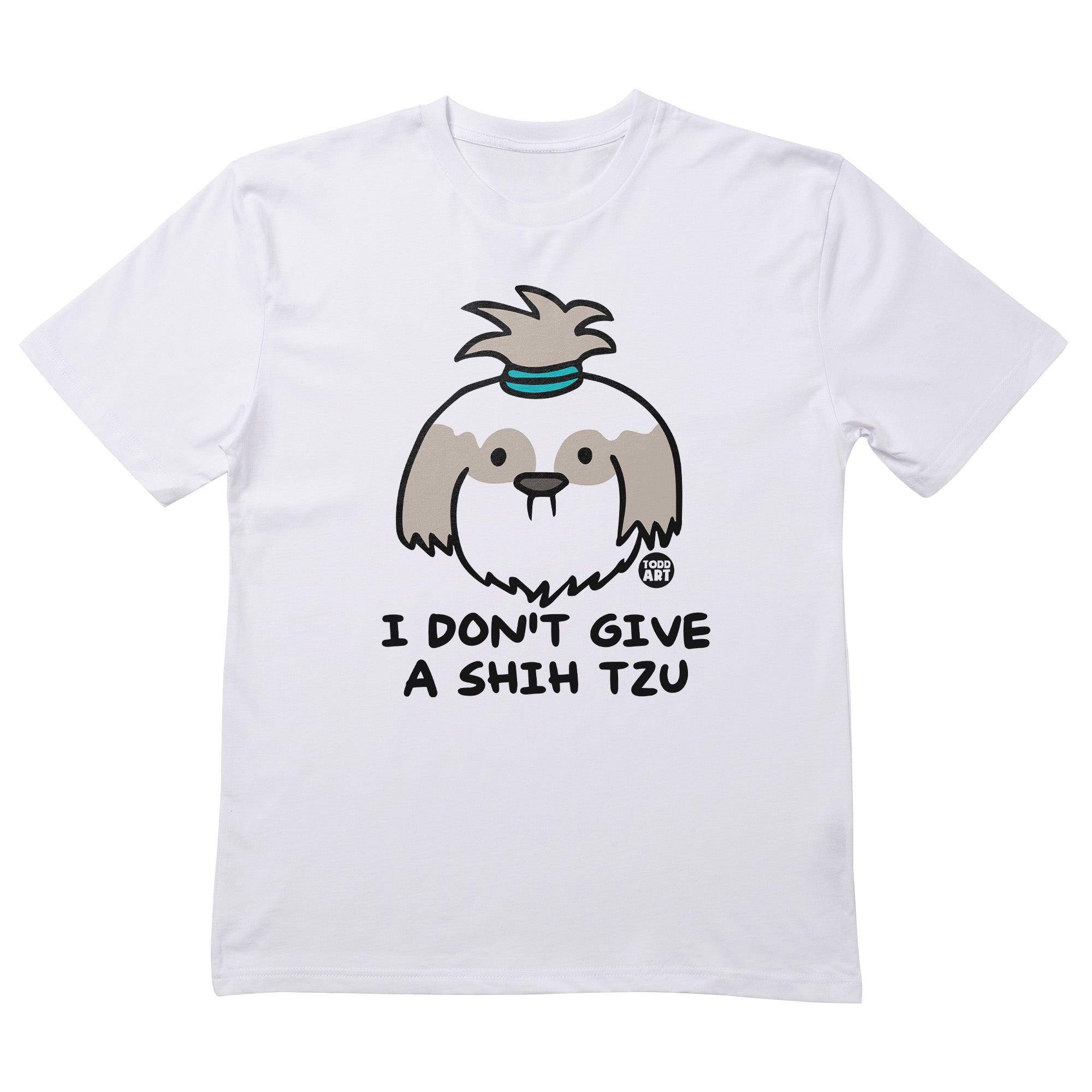 Dont Give Shih Tzu T-Shirt