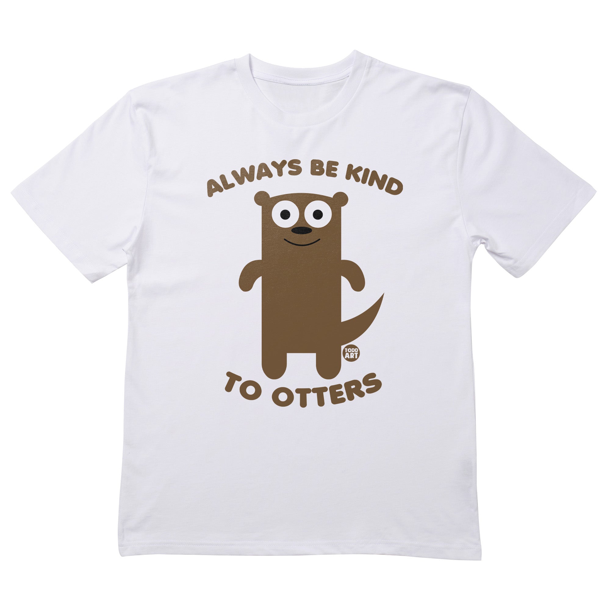 Always Kind To Otters T-Shirt