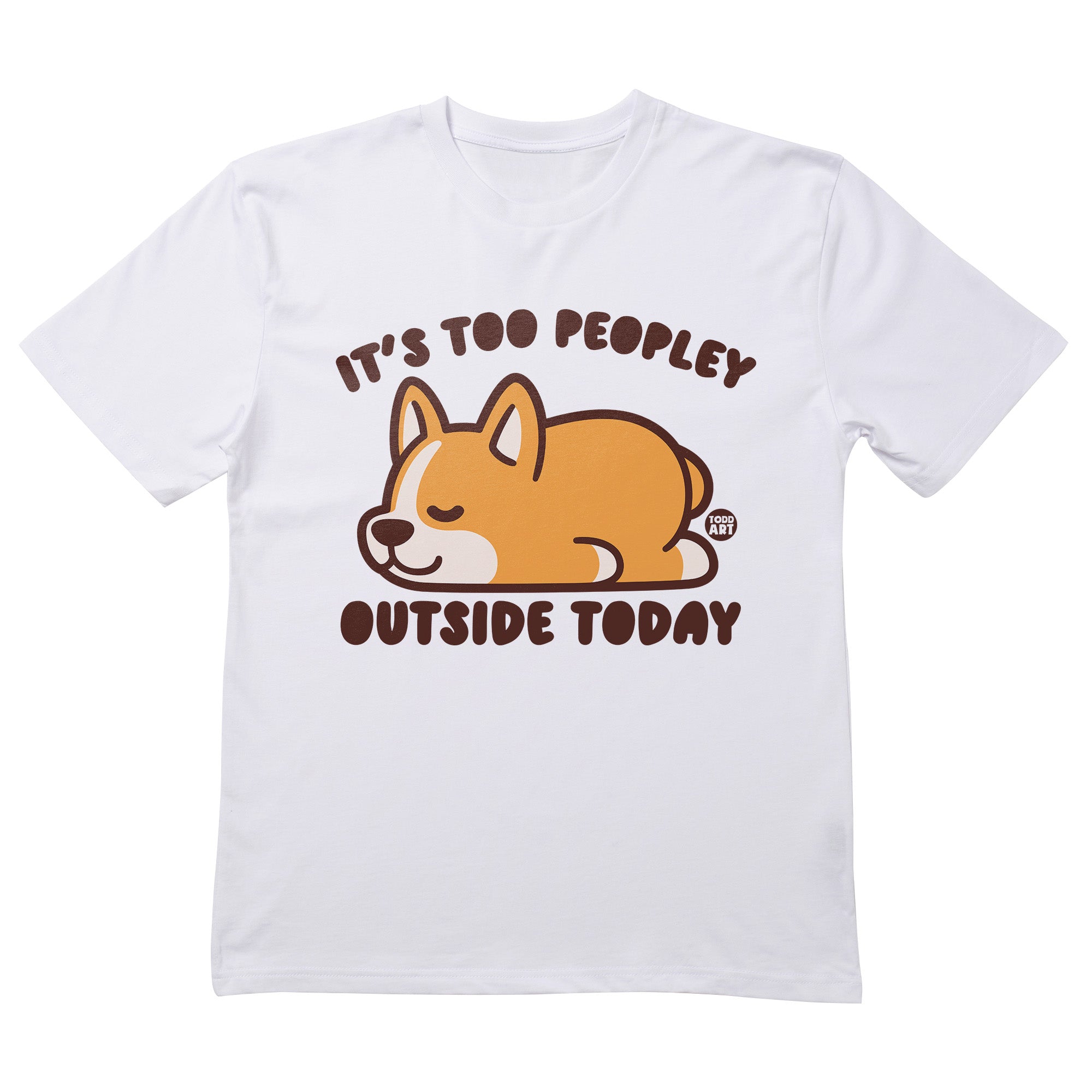 Too Peopley Dog T-Shirt