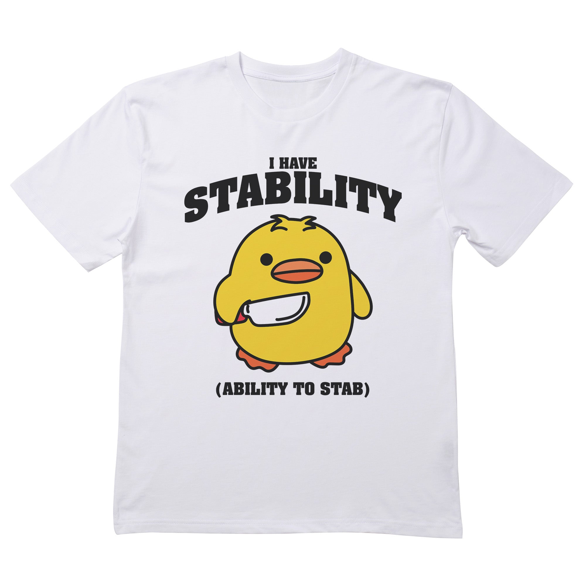 I Have Stability... T-Shirt