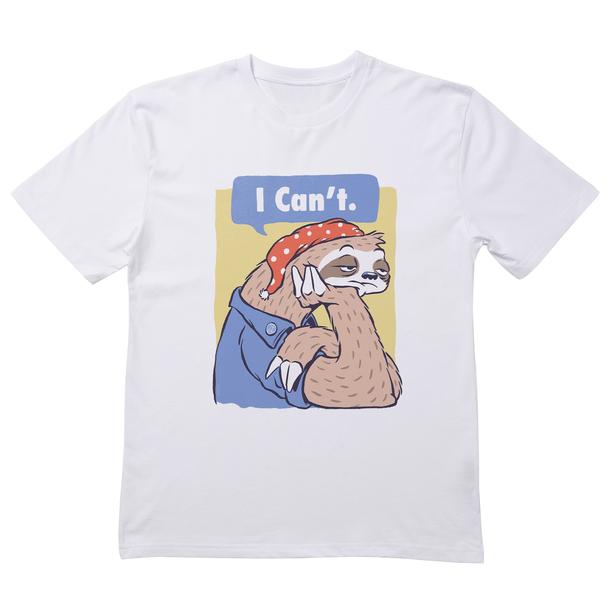 I Can't T-Shirt