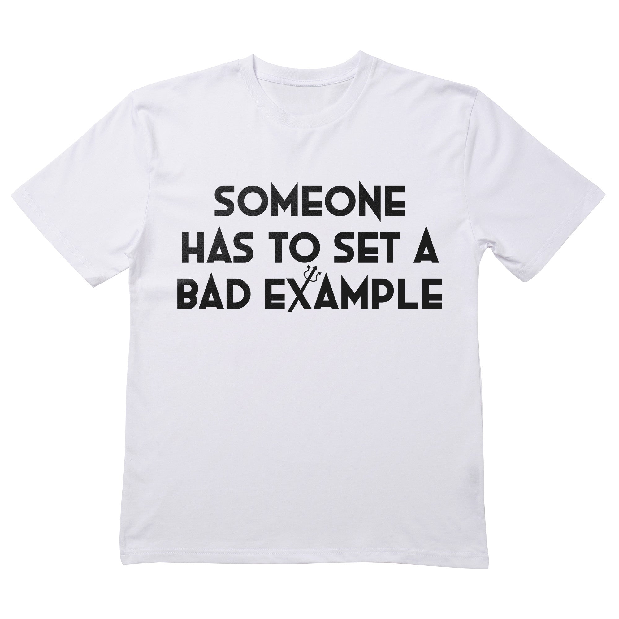 Bad Example T-Shirt