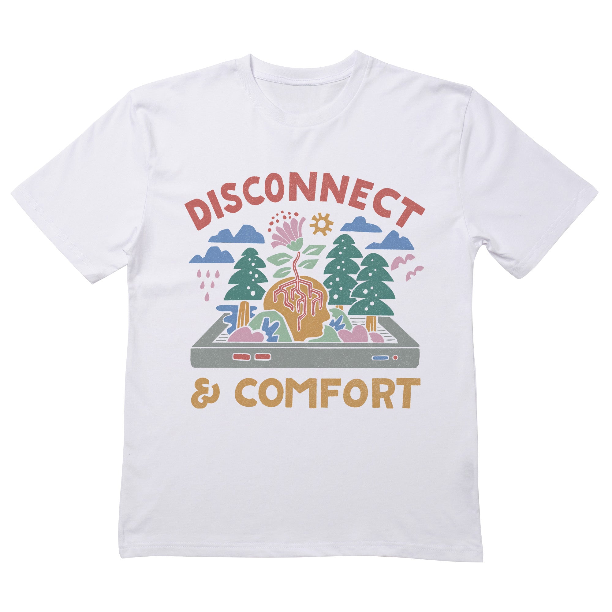 Disconnect And Comfort T-Shirt