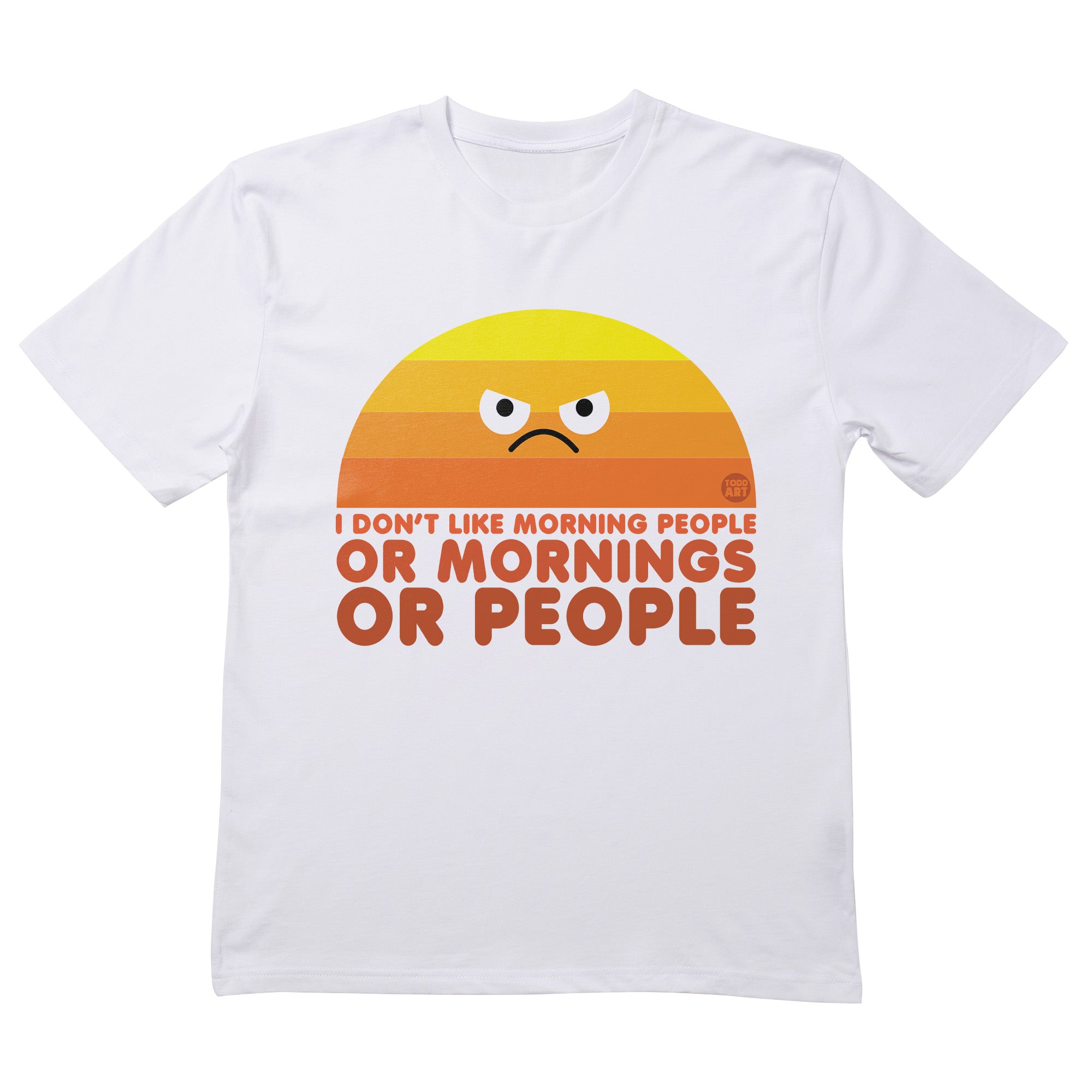 I Dont Like People T-Shirt