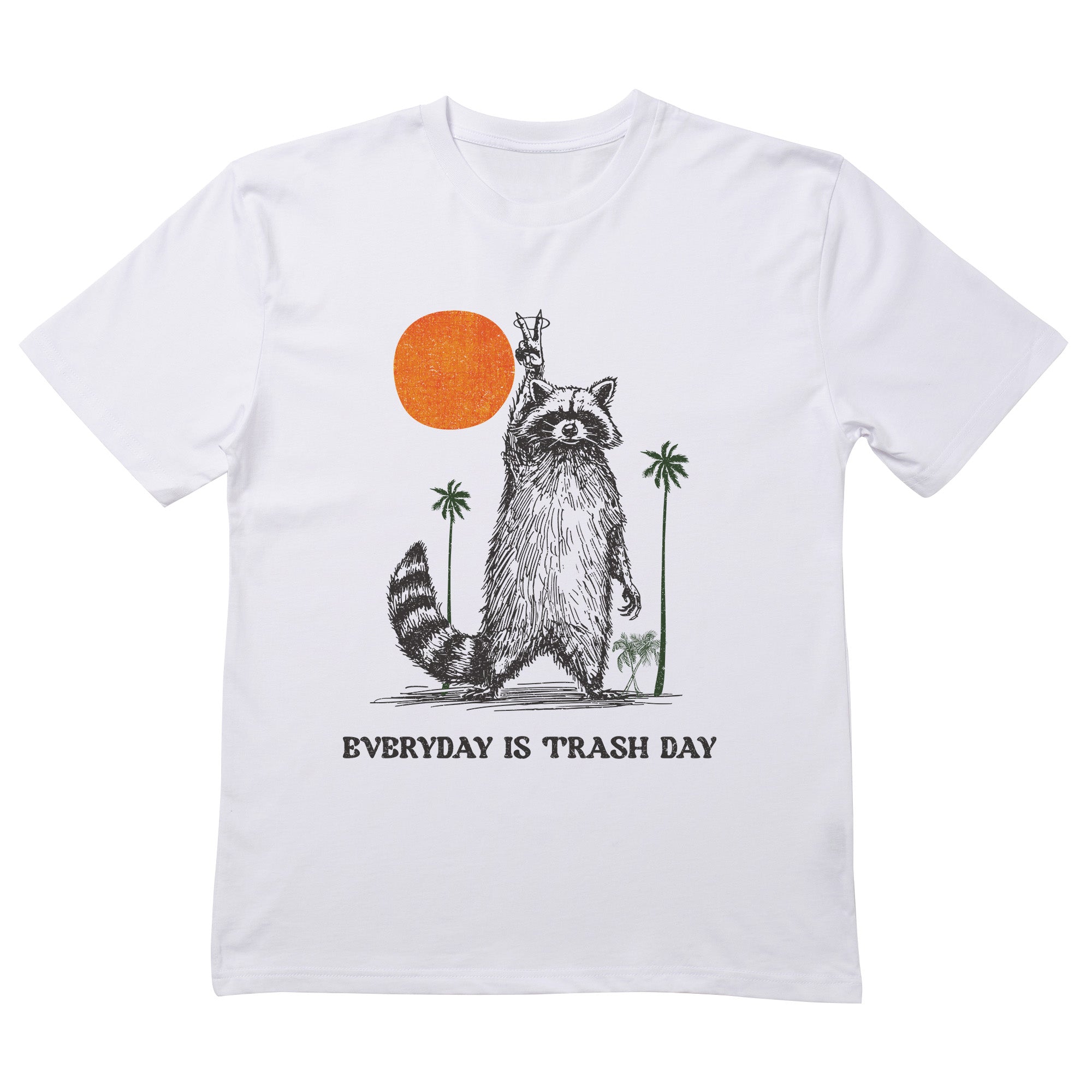 Everyday Is Trash Day T-Shirt