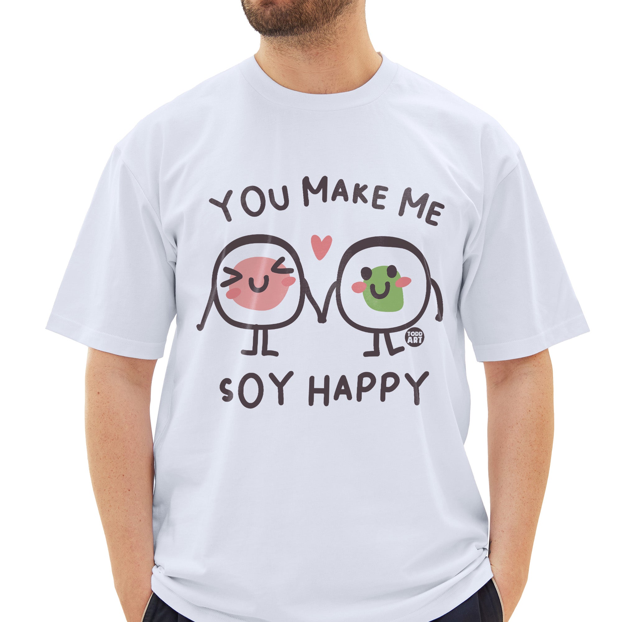 Make Me Soy Happy T-Shirt