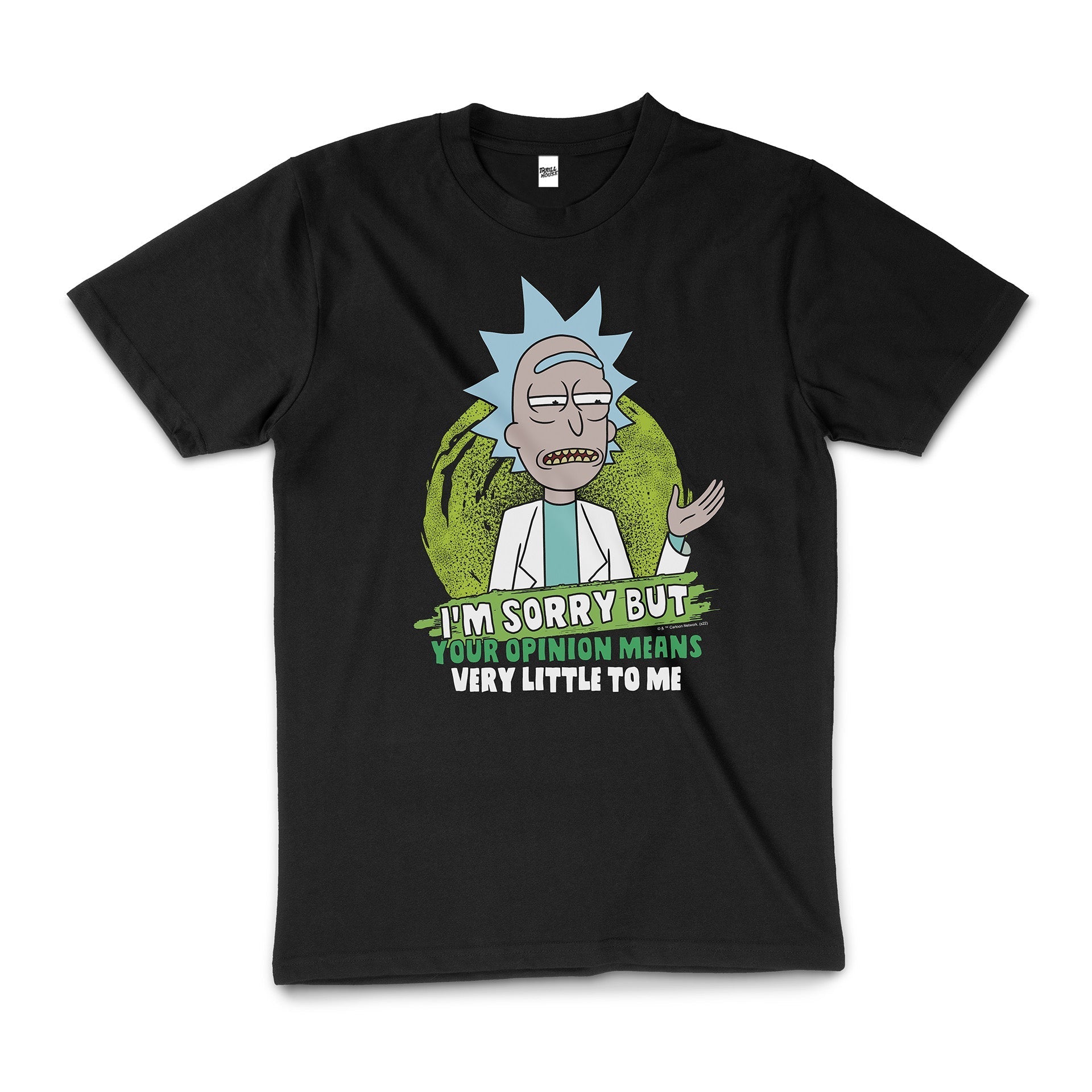 Rick And Morty Rude Cartoon Your Opinion Means Very Little To Me Officially Licensed T-Shirt