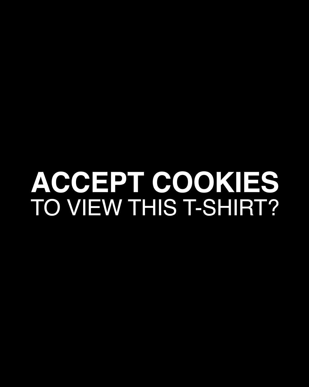 Accept Cookies T-Shirt Australia Online #colour_black