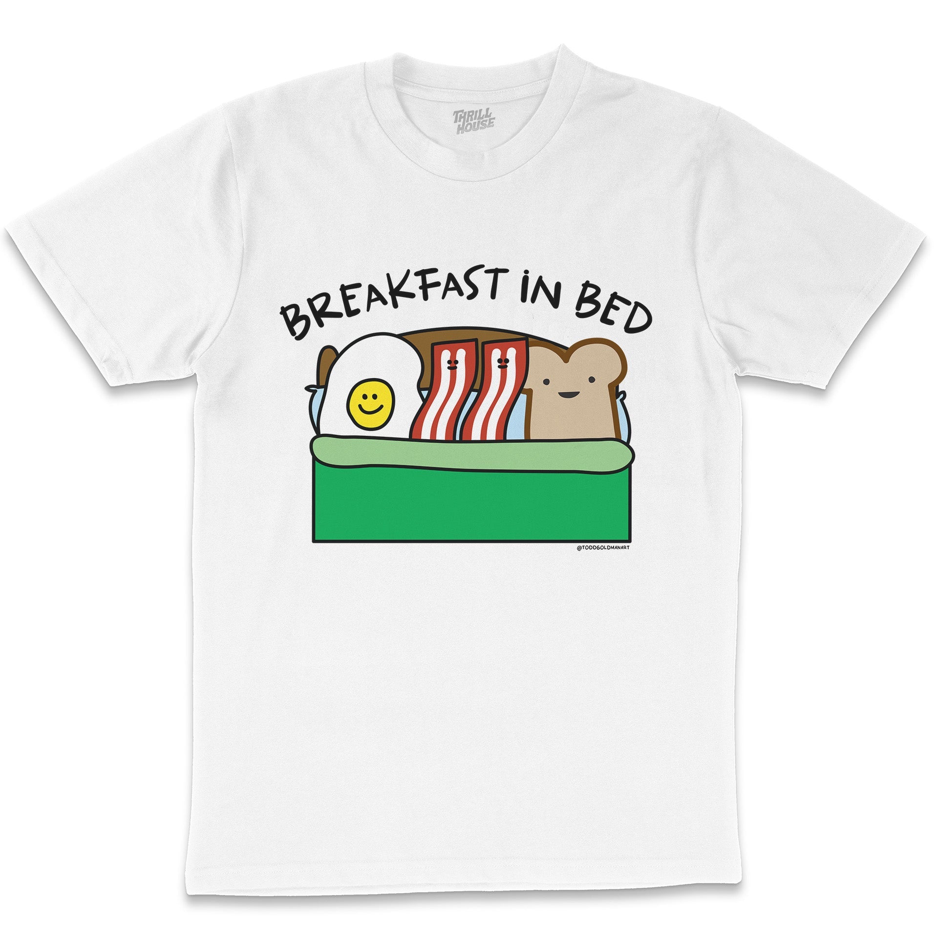 Breakfast in Bed Bacon Eggs Foodie Food Funny Parody Pun Cotton T-Shirt