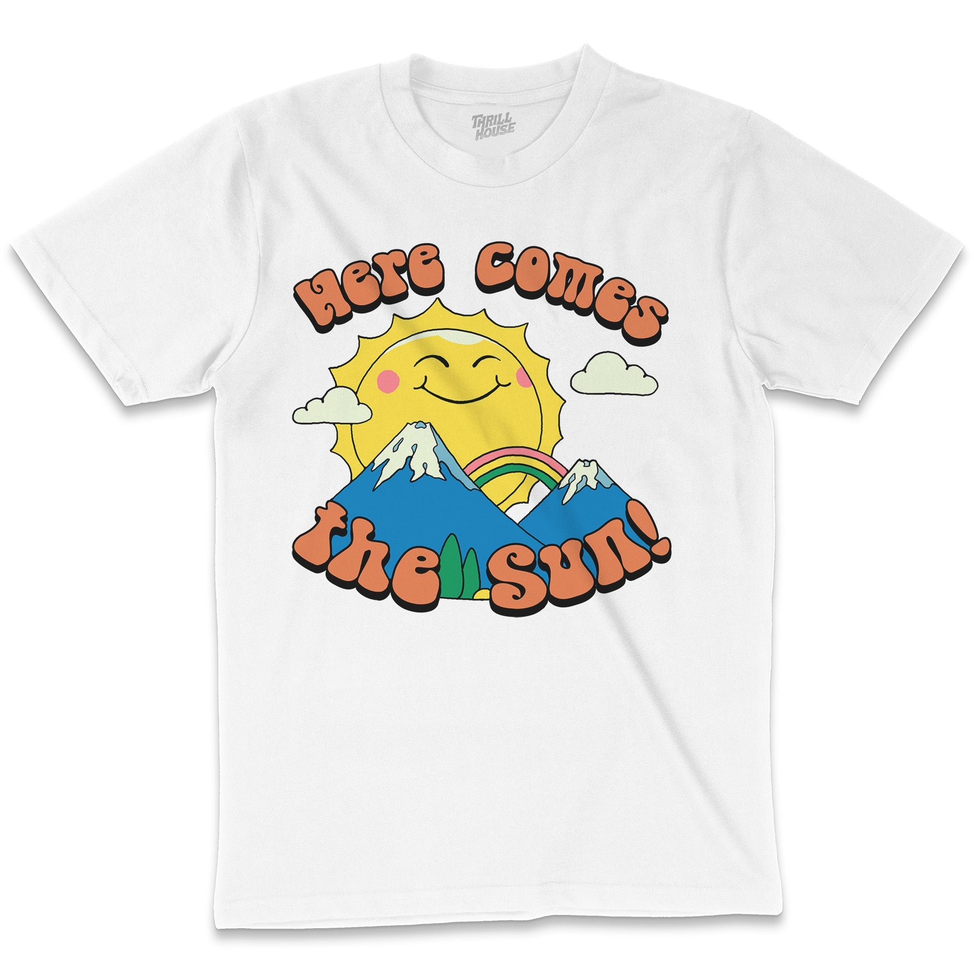 Here Comes the Sun Cute Summer Outdoors Camping Happy Vibes Slogan T-Shirt