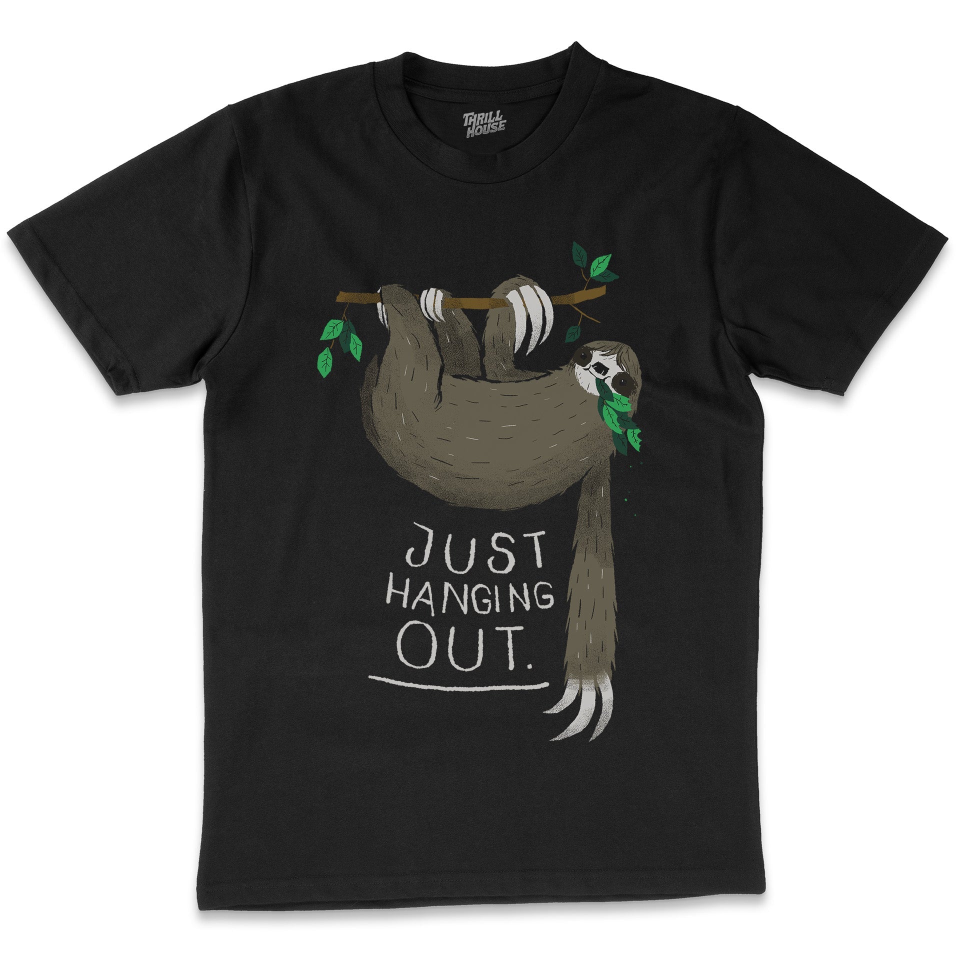 Just Hanging Out Sloth Funny Slogan Lazy Nature Animal Cute Cotton T-Shirt