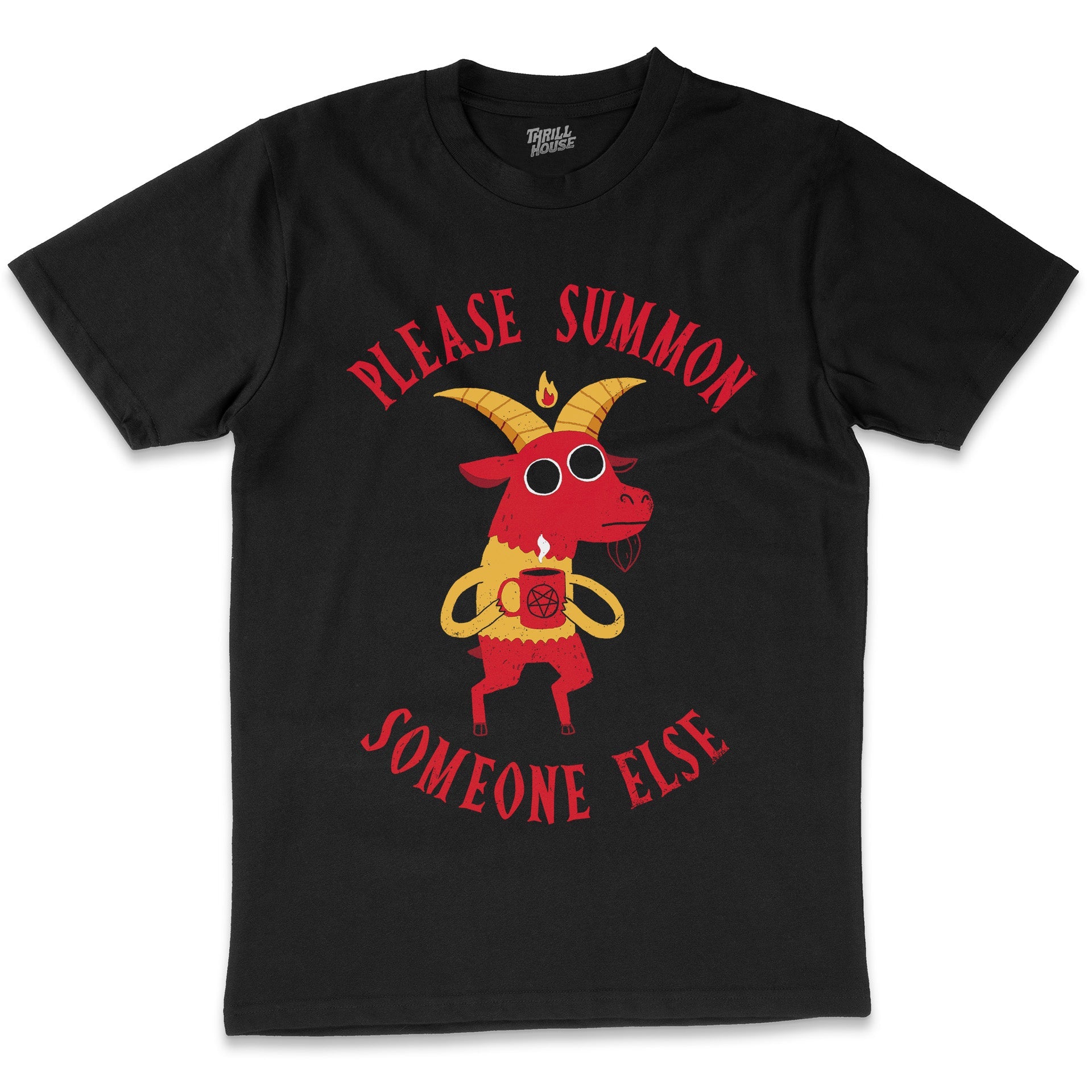 Summon Someone Else Demon Lazy Tired Coffee Morning Baphomet Devil Funny Cotton T-Shirt
