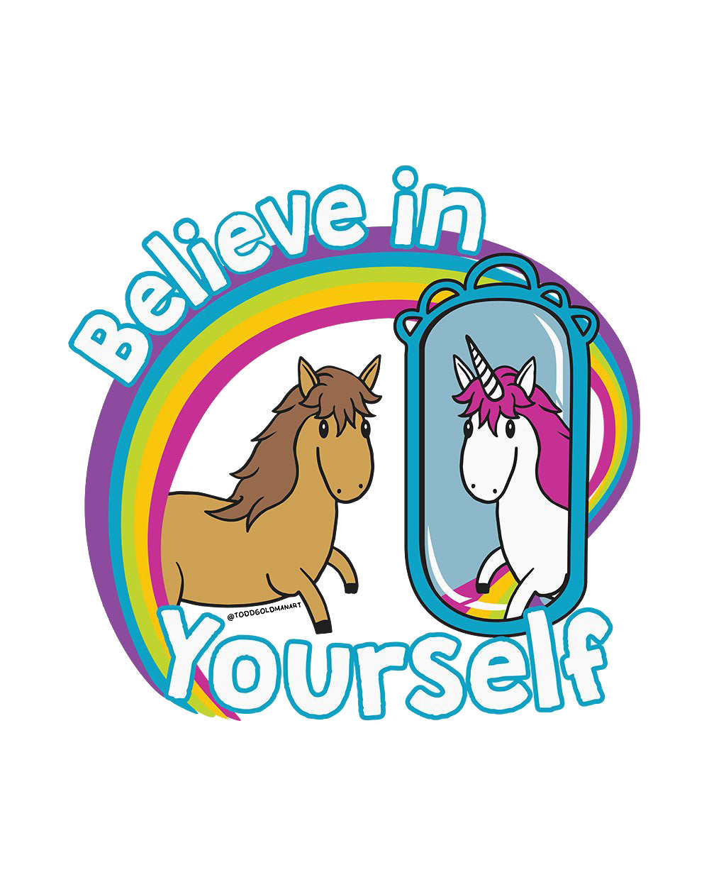 Believe in Yourself Unicorn Fantasy Mythical Creature Rainbow Cute Cotton T-Shirt