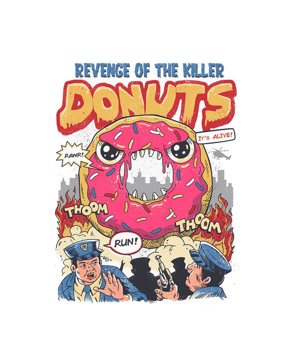 Revenge of the Killer Donuts Donut Food Snack B Movie Police Spoof Funny Cotton T-Shirt