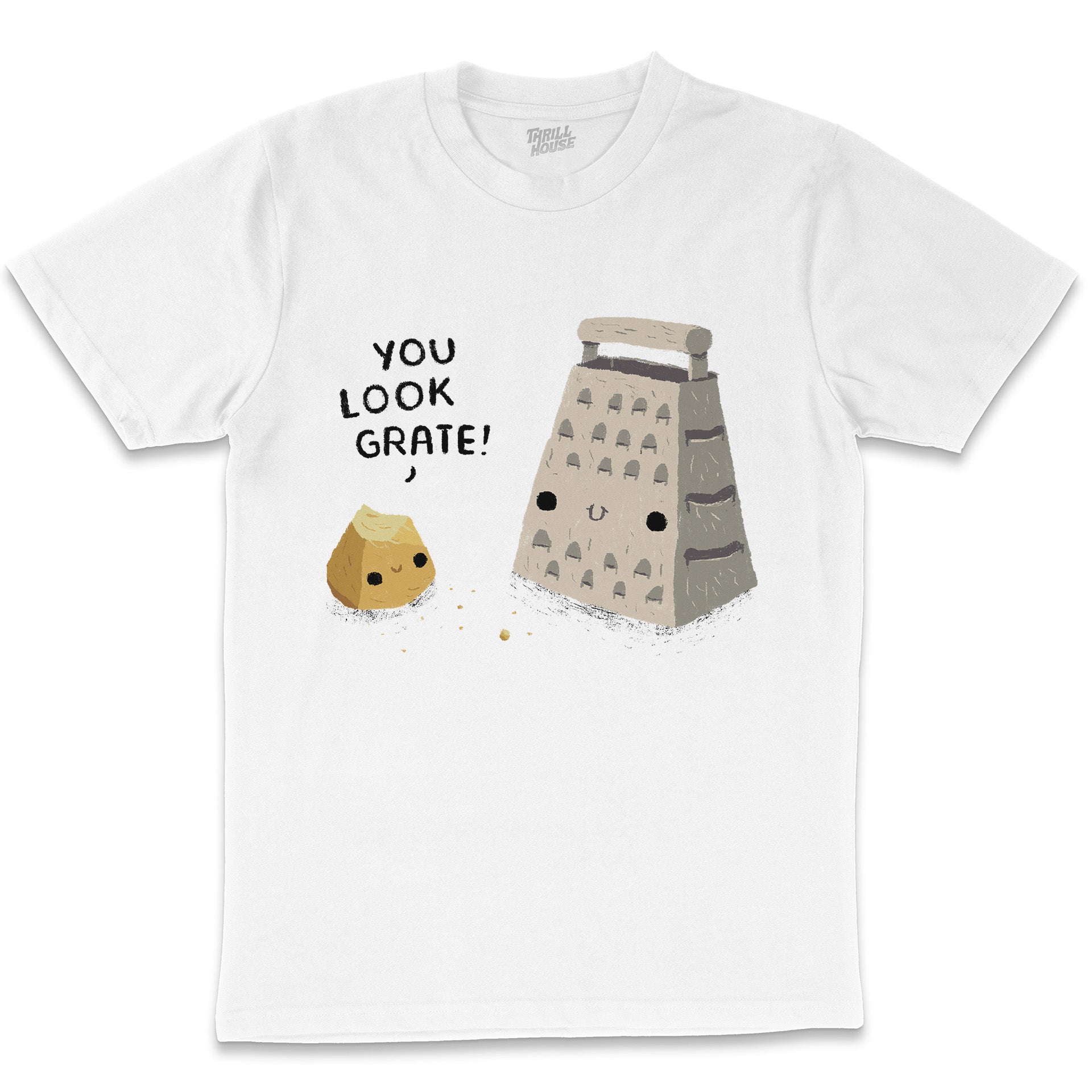 You Look Grate Funny Cheese Grater Foodie Parody Pun Slogan Humorous Fun Cotton T-Shirt