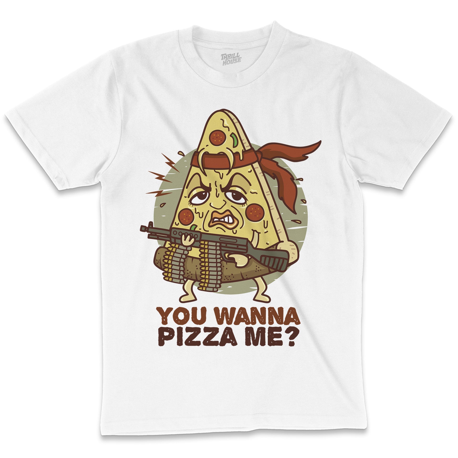 You Wanna Pizza Me Funny Pizza Slice Slogan Parody Foodie Humorous Cotton T-Shirt